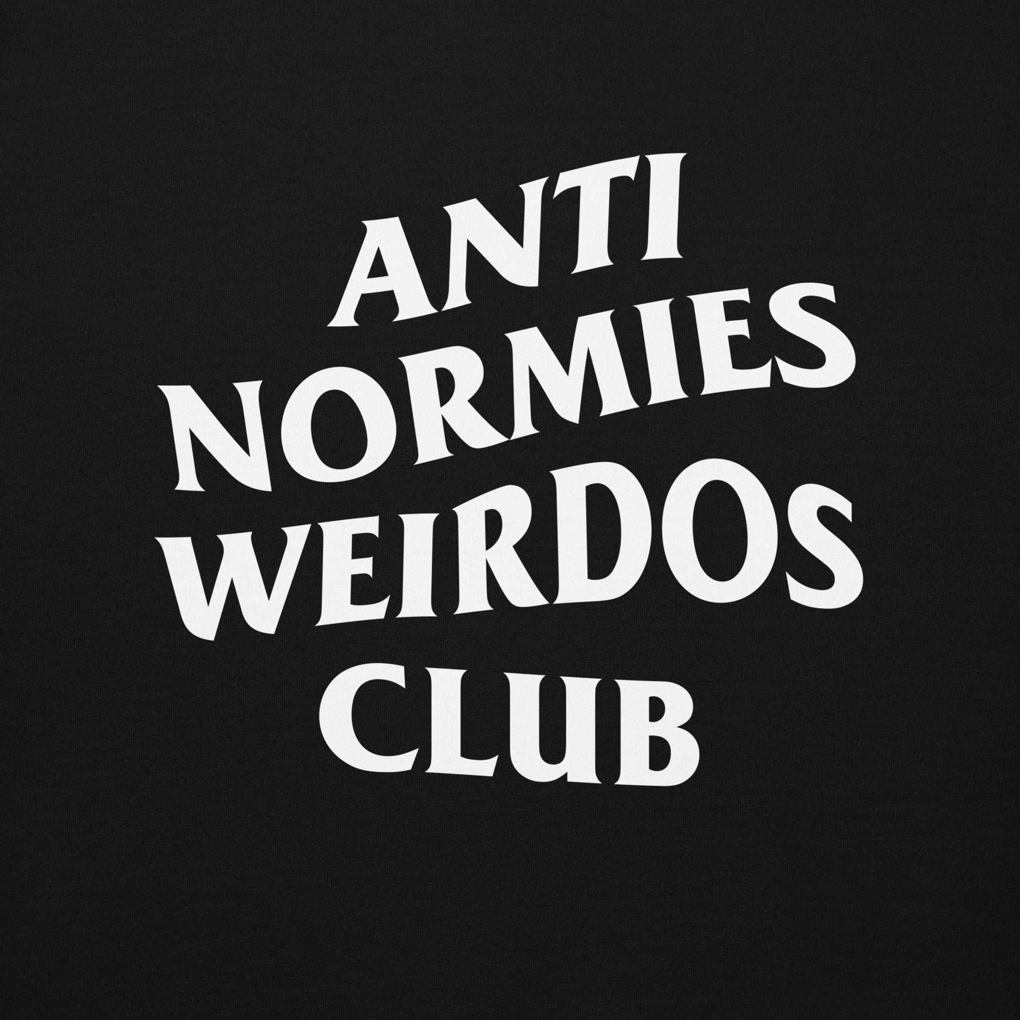 Anti Normies Weirdos Club Hoodie - Image 59