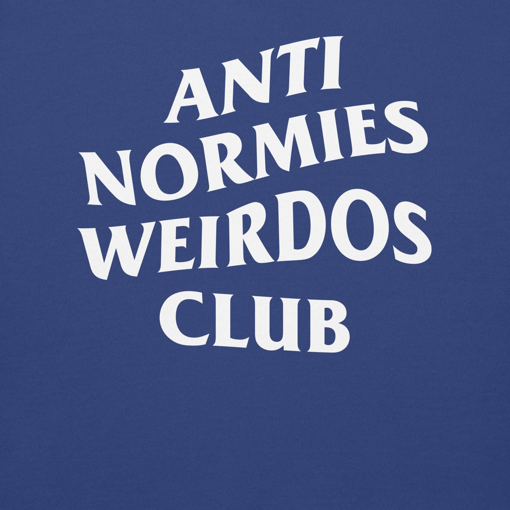 Anti Normies Weirdos Club Sweatshirt - Image 31