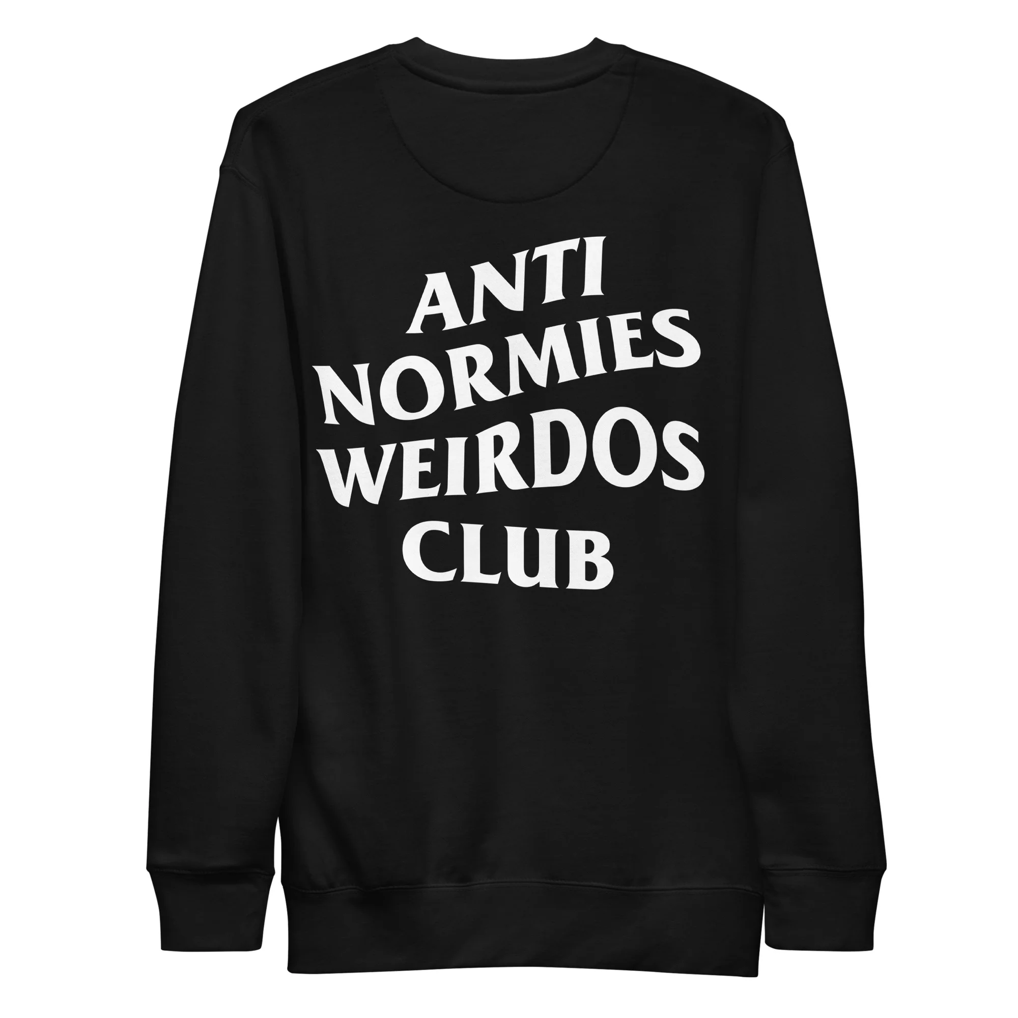 Anti Normies Weirdos Club Sweatshirt - Image 8