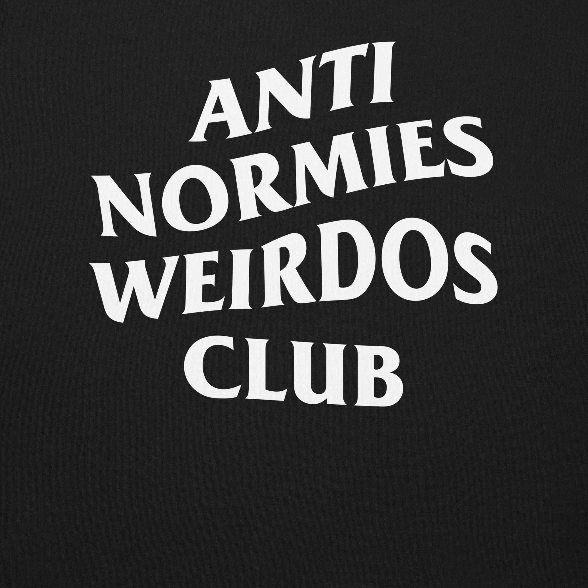 Anti Normies Weirdos Club Sweatshirt - Image 9