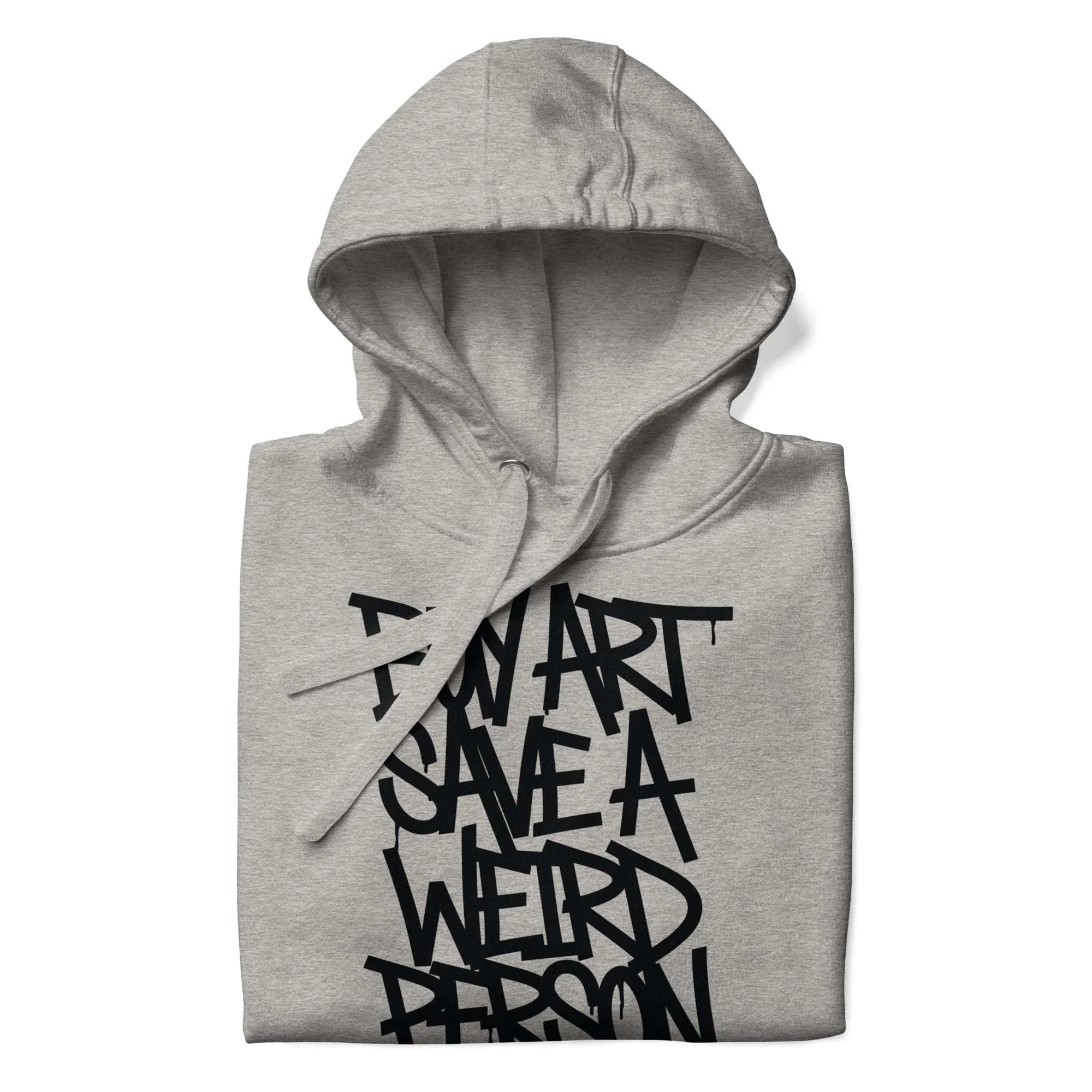 Buy Art Save a Weird Person Graffiti Hoodie - Image 27