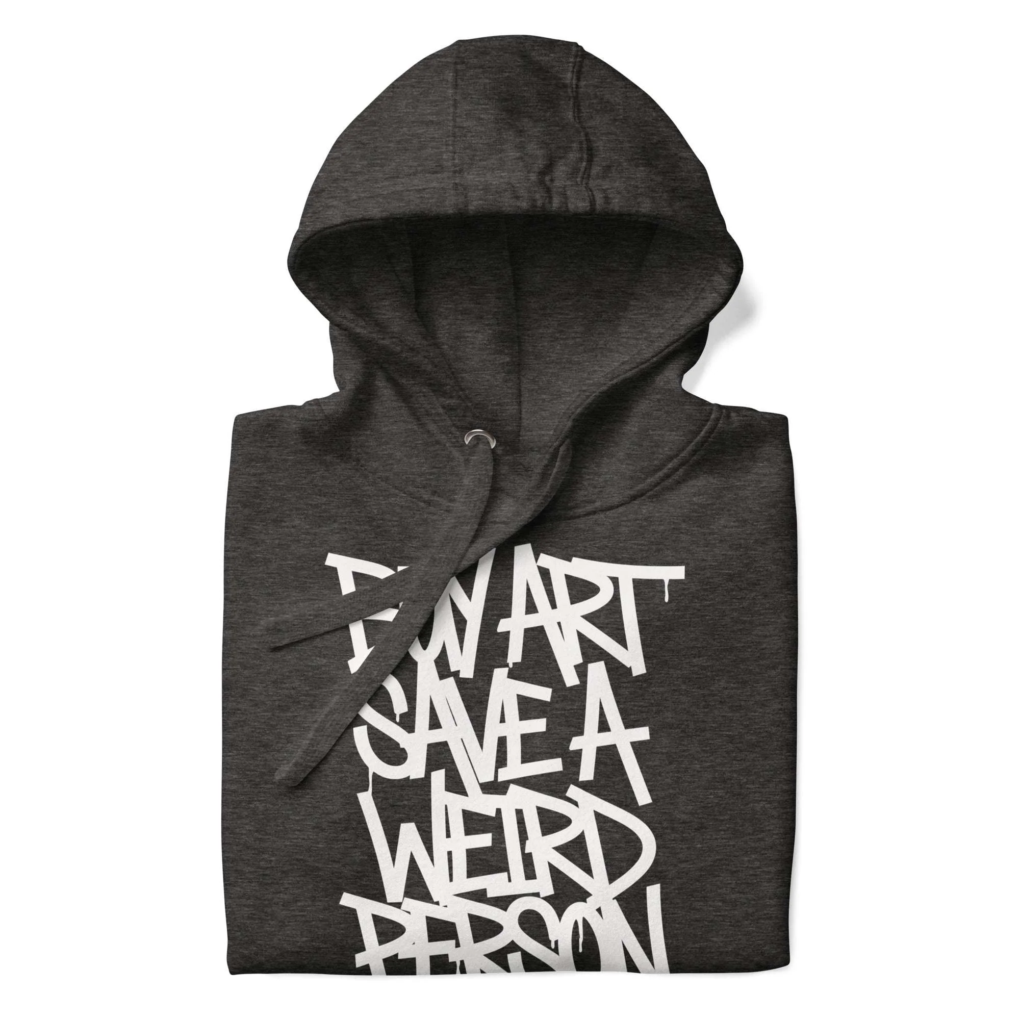 Buy Art Save a Weird Person Graffiti Hoodie - Image 45
