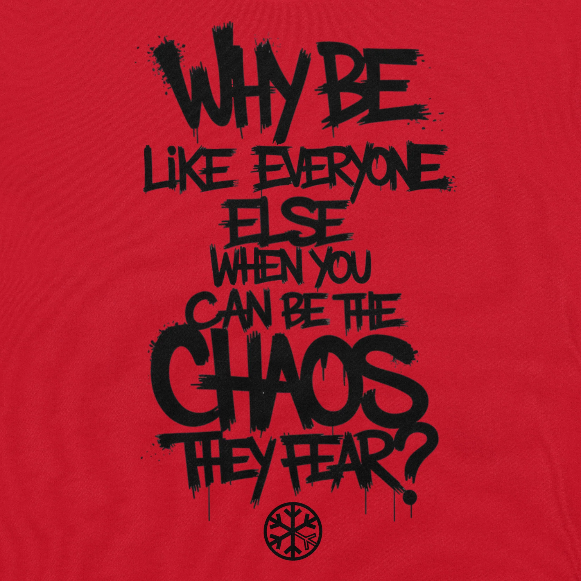 Chaos They Fear Graffiti Tag Tee - Image 27