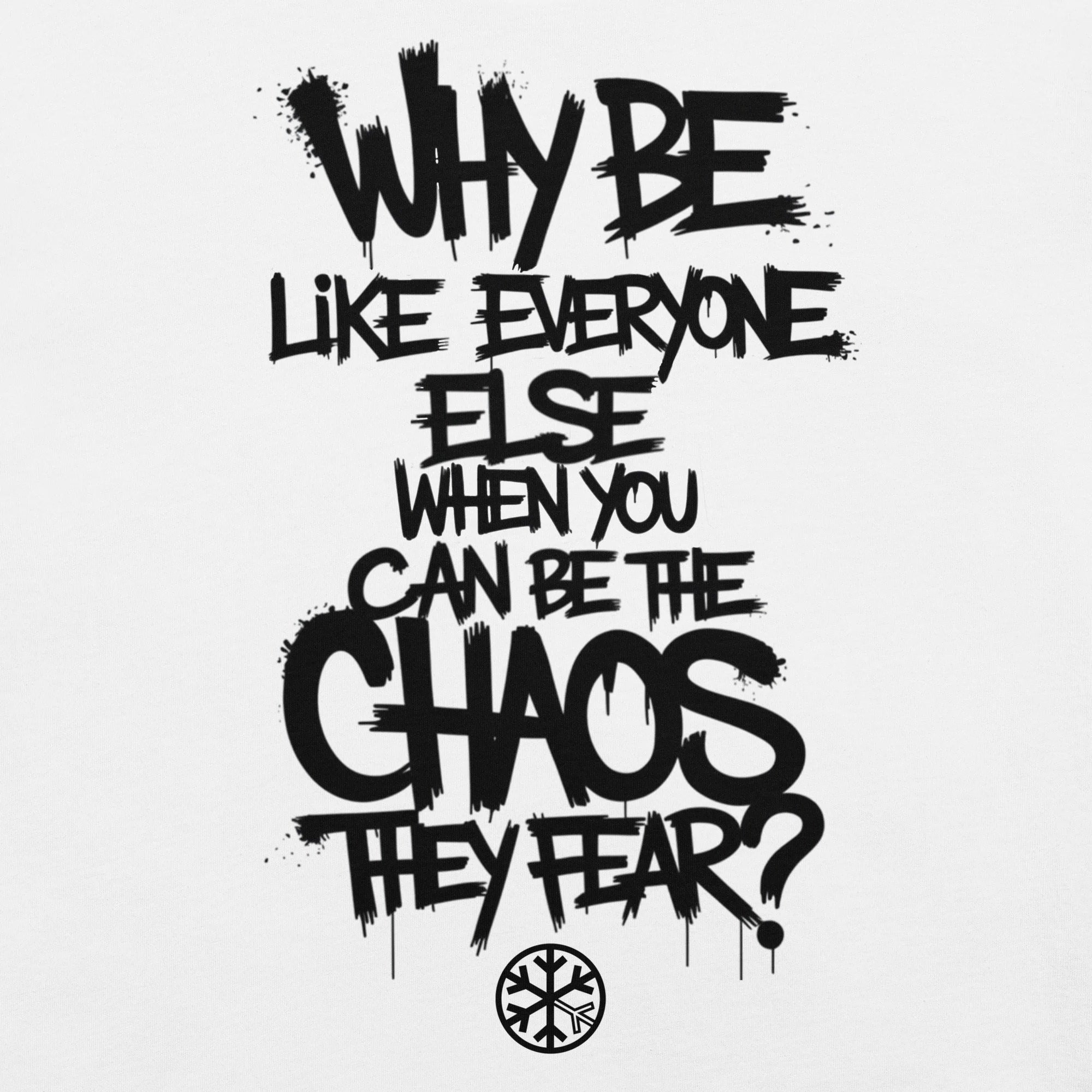 Chaos They Fear Graffiti Tag Tee - Image 39
