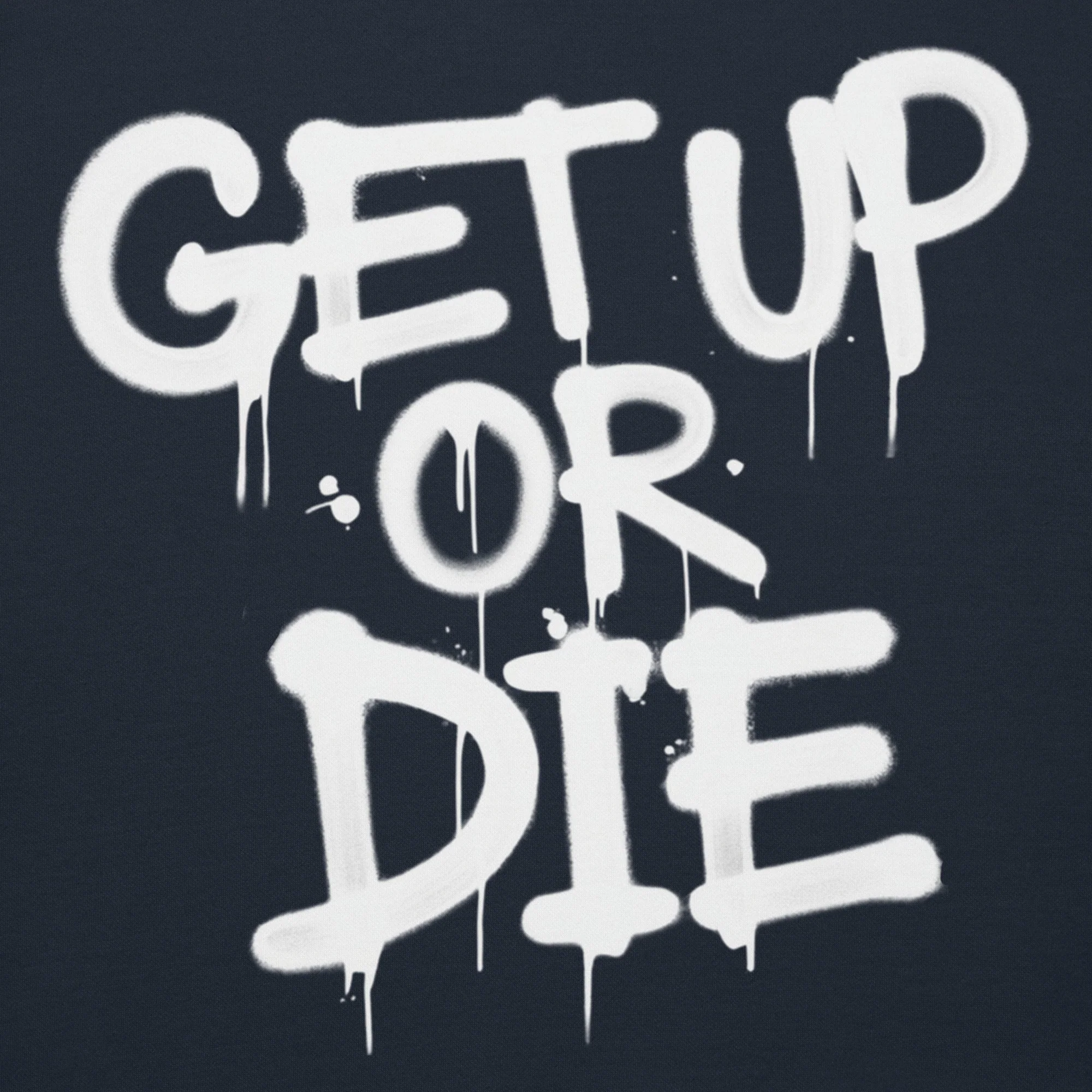 Get Up Or Die Graffiti Tag Hoodie - Image 14