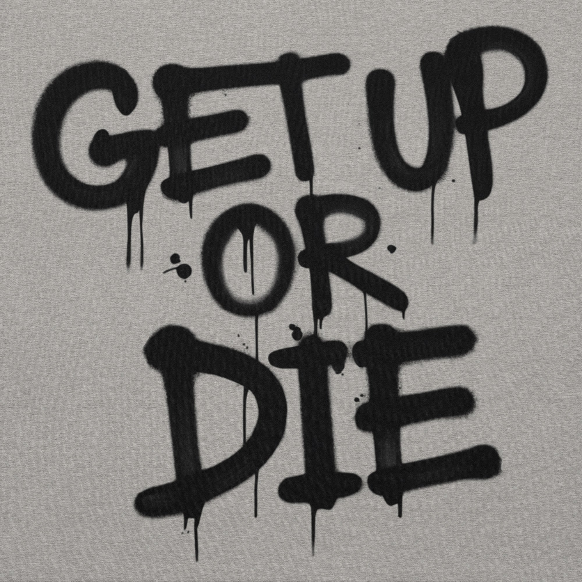 Get Up Or Die Graffiti Tag Hoodie - Image 38