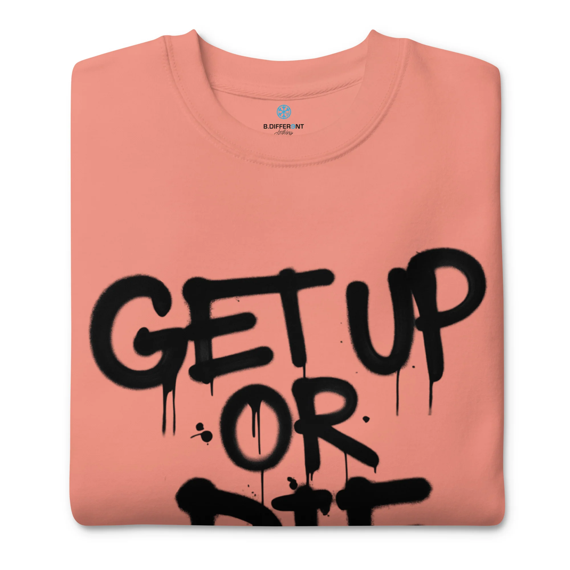 Get Up Or Die Graffiti Tag Sweatshirt - Image 28