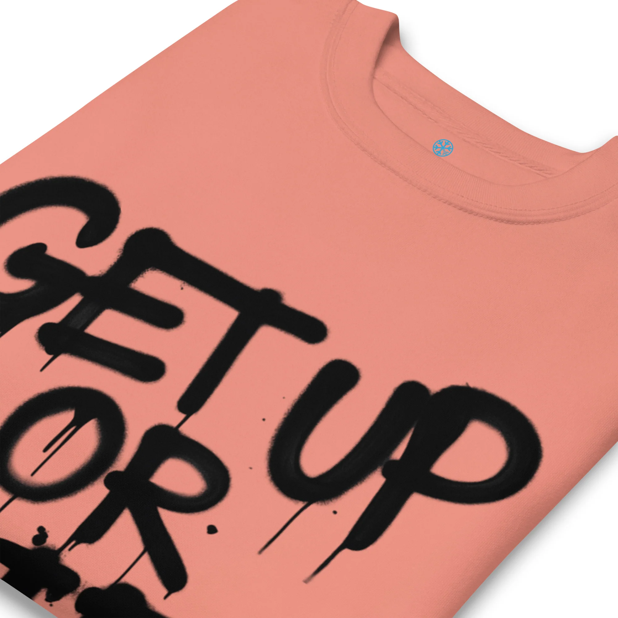 Get Up Or Die Graffiti Tag Sweatshirt - Image 31