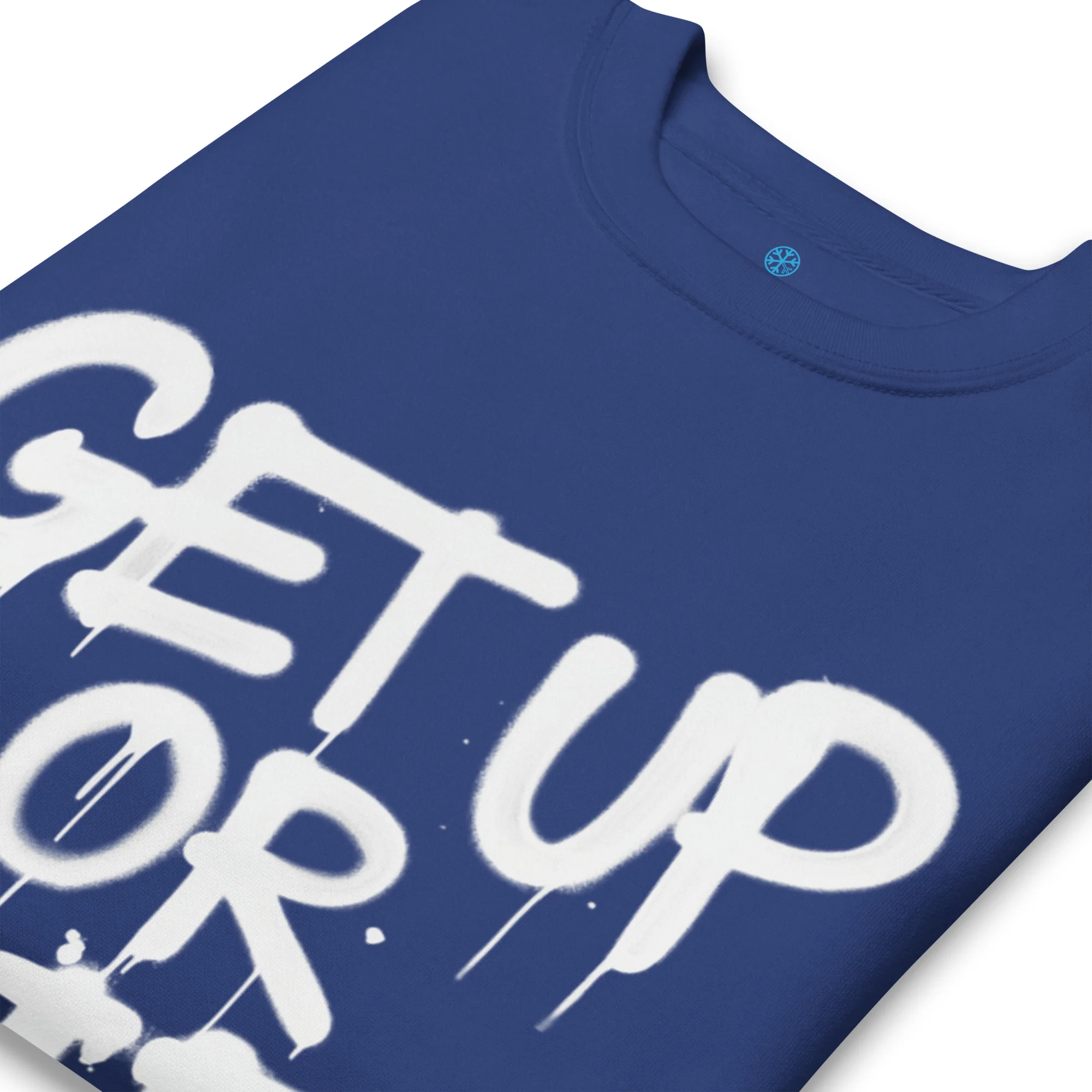 Get Up Or Die Graffiti Tag Sweatshirt - Image 6