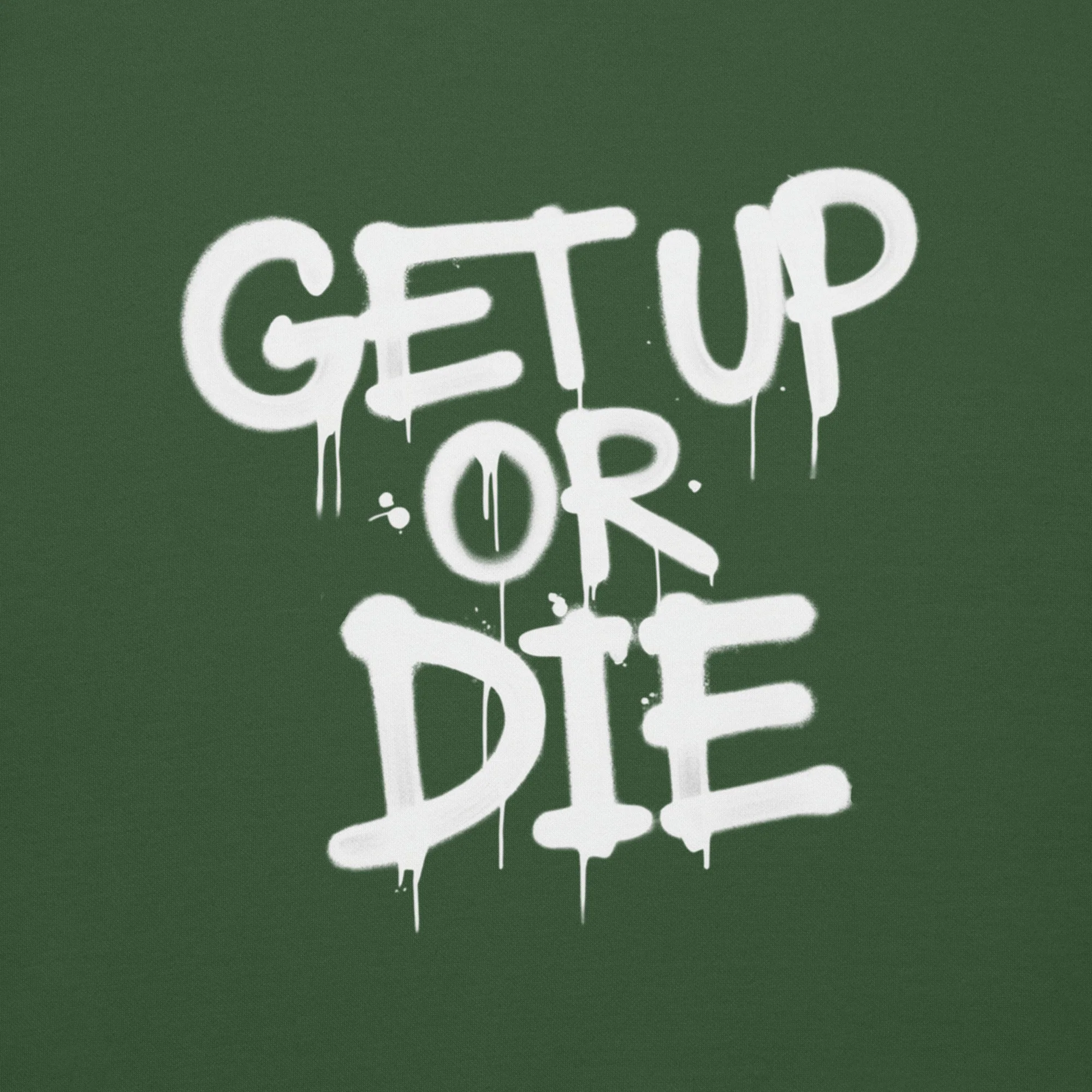 Get Up Or Die Graffiti Tag Sweatshirt - Image 8