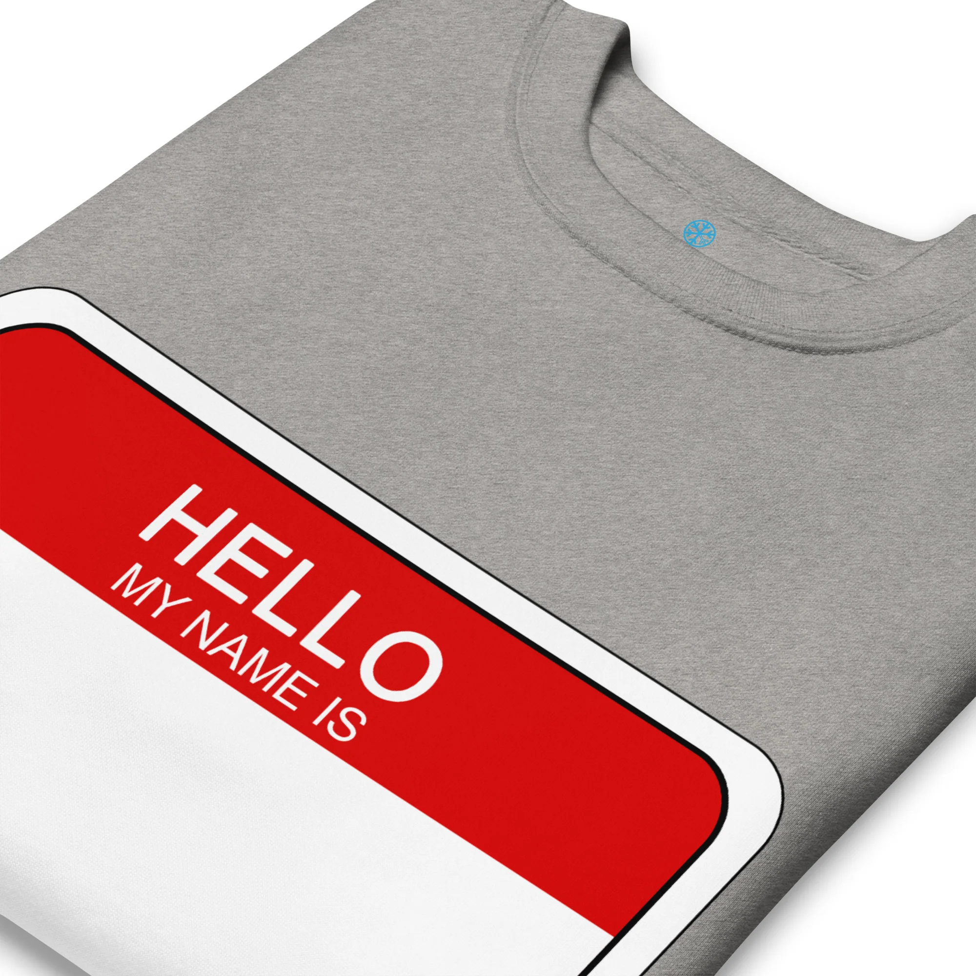 Hello My Name Is Sticker Graffiti Sweatshirt - Image 30
