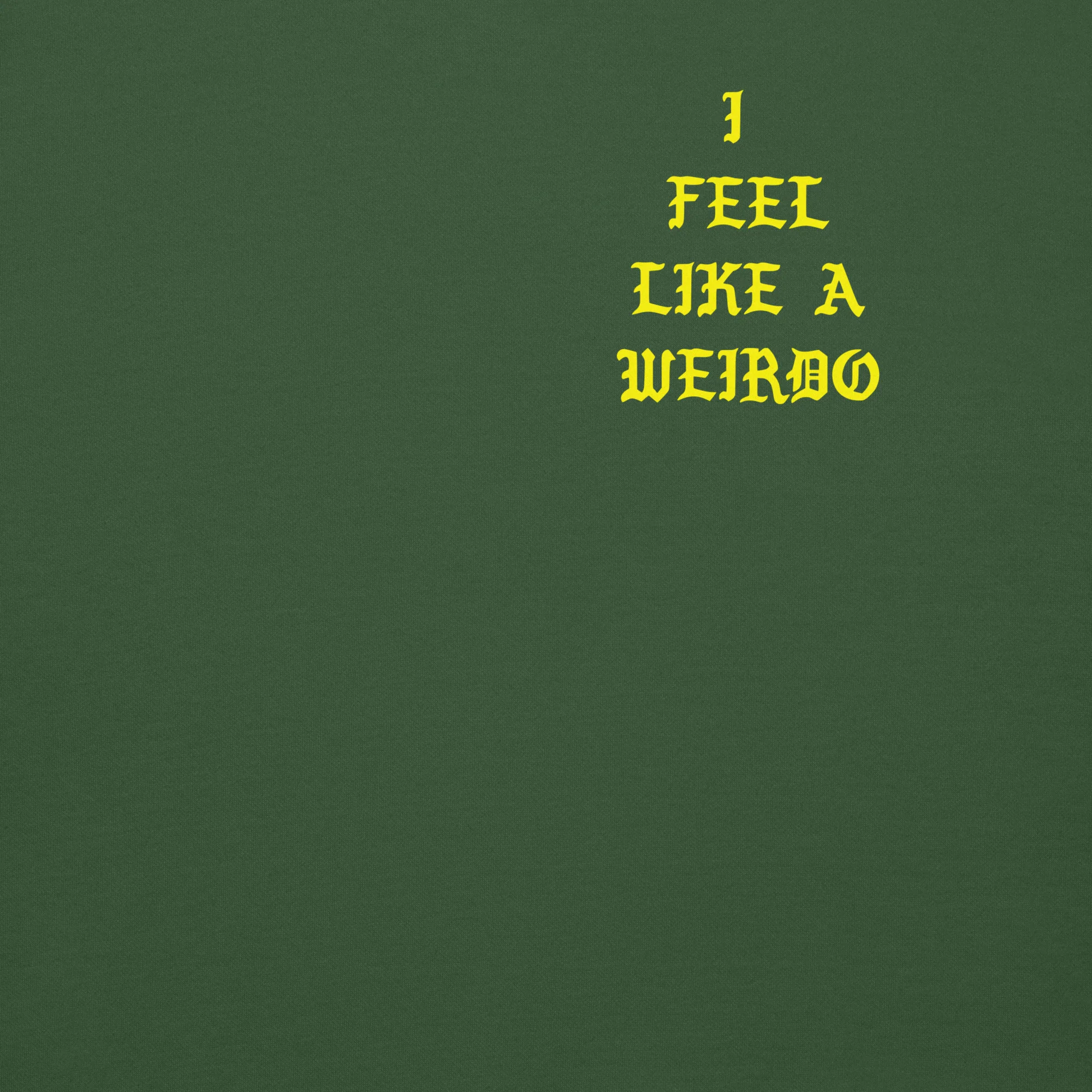 I Feel Like a Weirdo Sweatshirt - Image 12