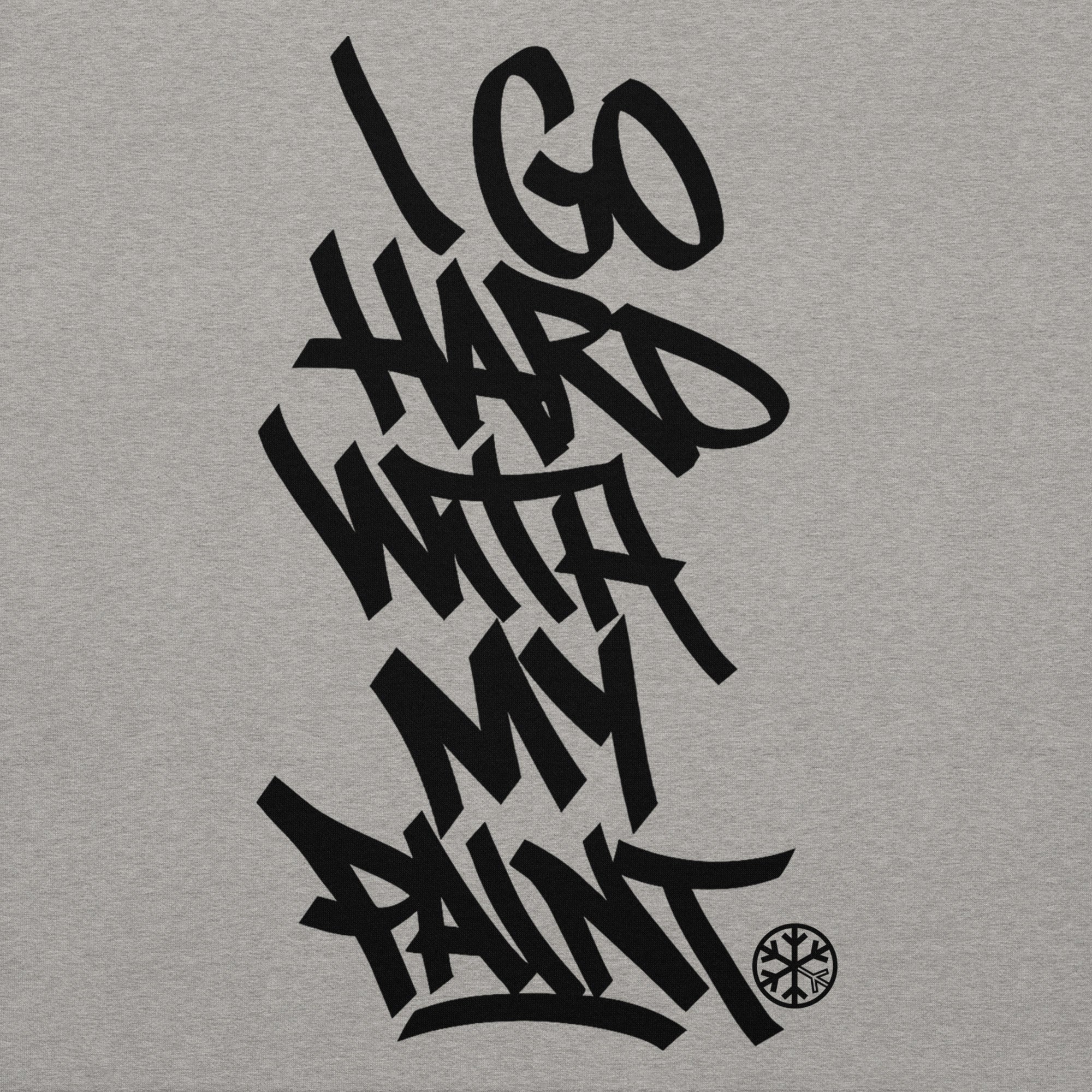 I Go Hard With My Paint Graffiti Hoodie - Image 2