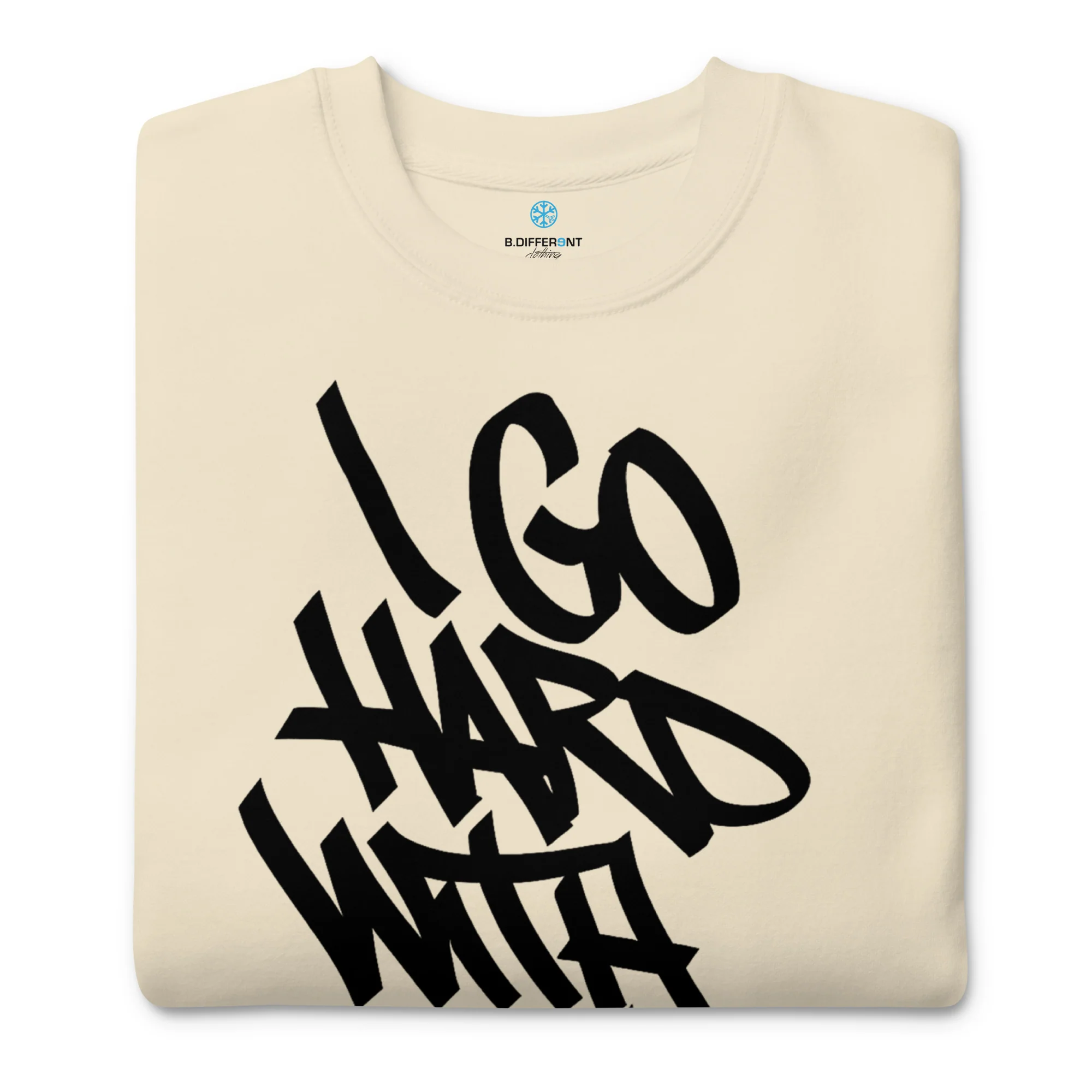 I Go Hard With My Paint Graffiti Sweatshirt - Image 39