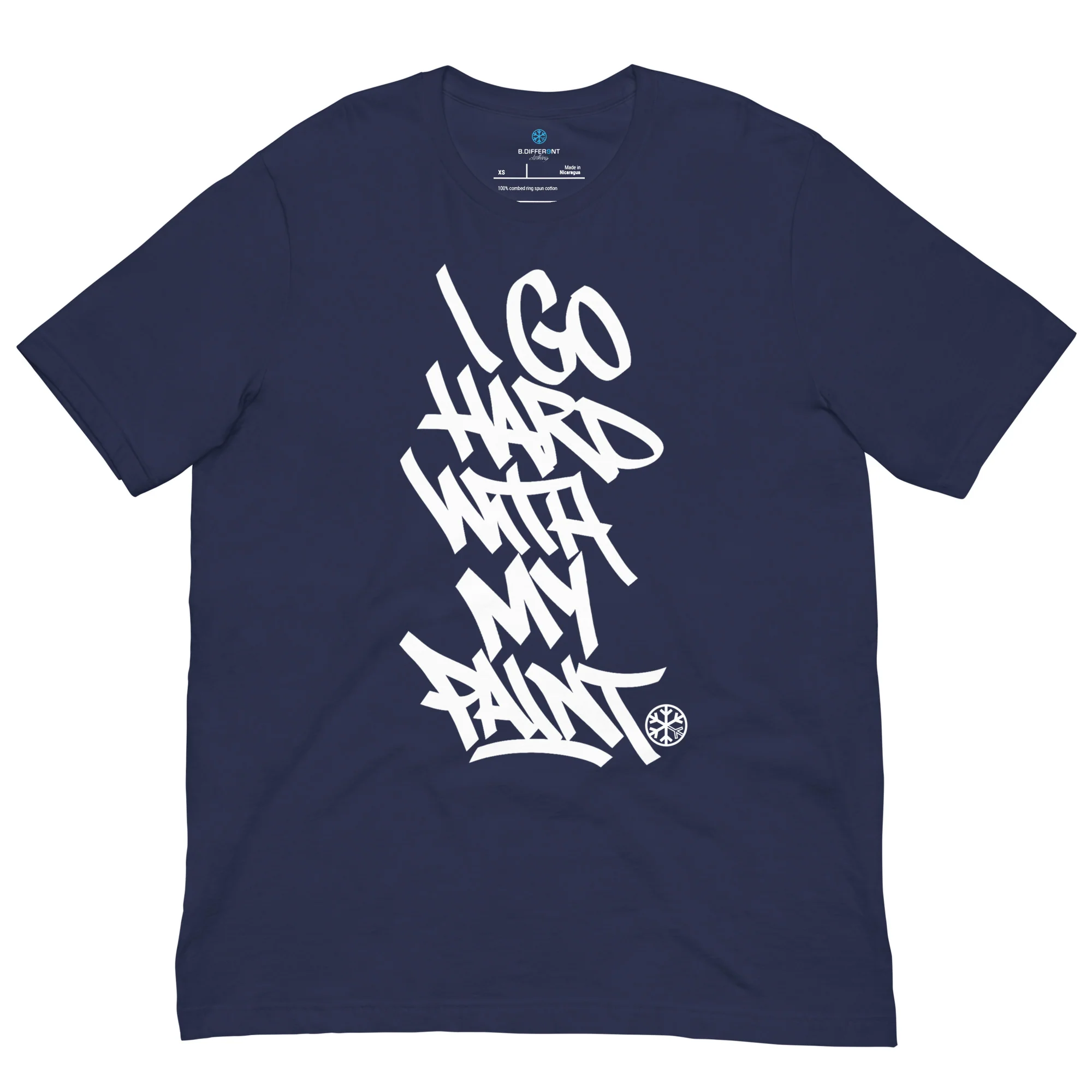 I Go Hard With My Paint Graffiti Tee - Image 25