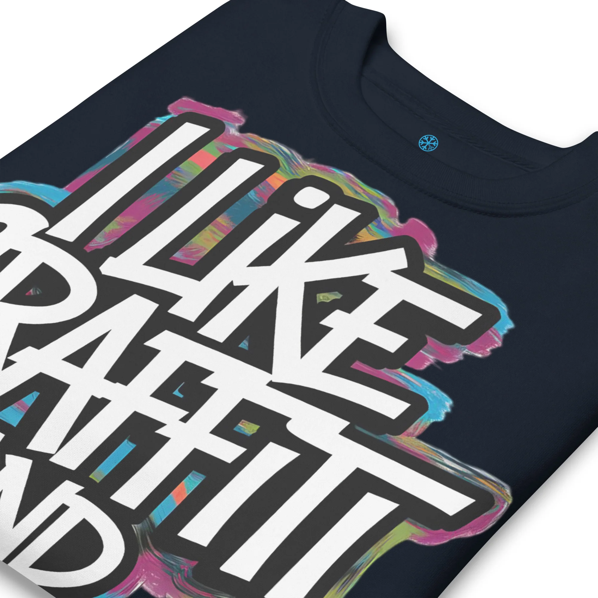 I Like Graffiti and Maybe 2 People Sweatshirt - Image 18