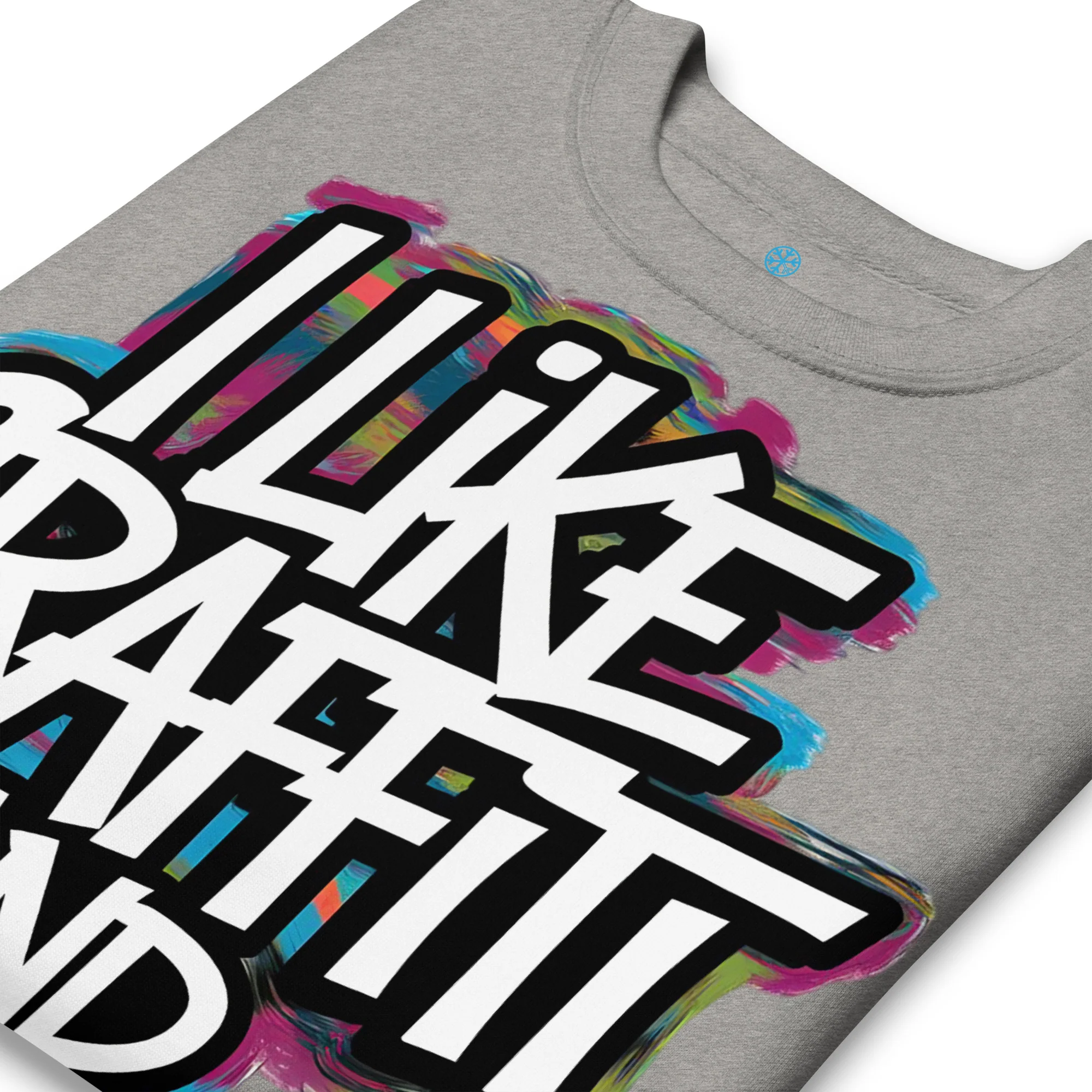 I Like Graffiti and Maybe 2 People Sweatshirt - Image 23