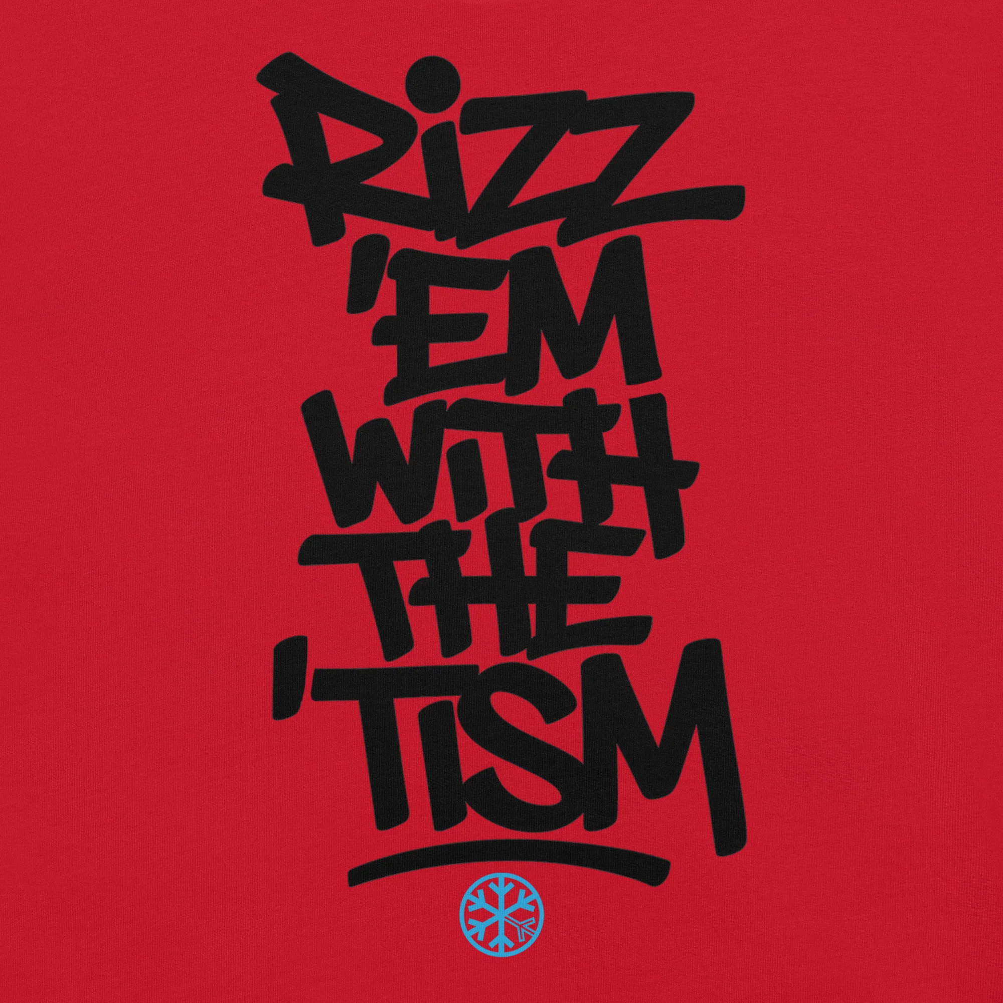 Rizz 'Em With The 'Tism Graffiti Tee - Image 33