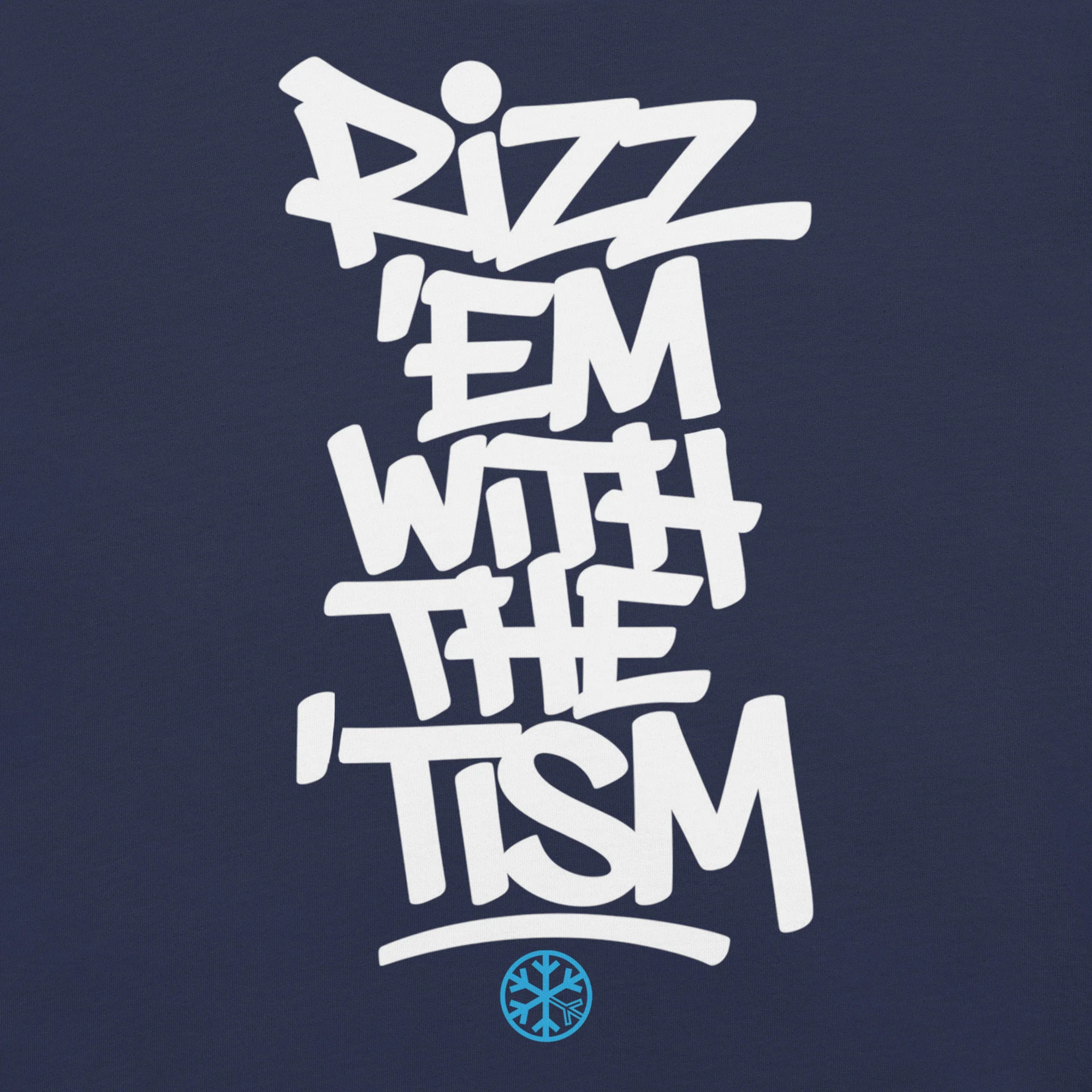 Rizz 'Em With The 'Tism Graffiti Tee - Image 9