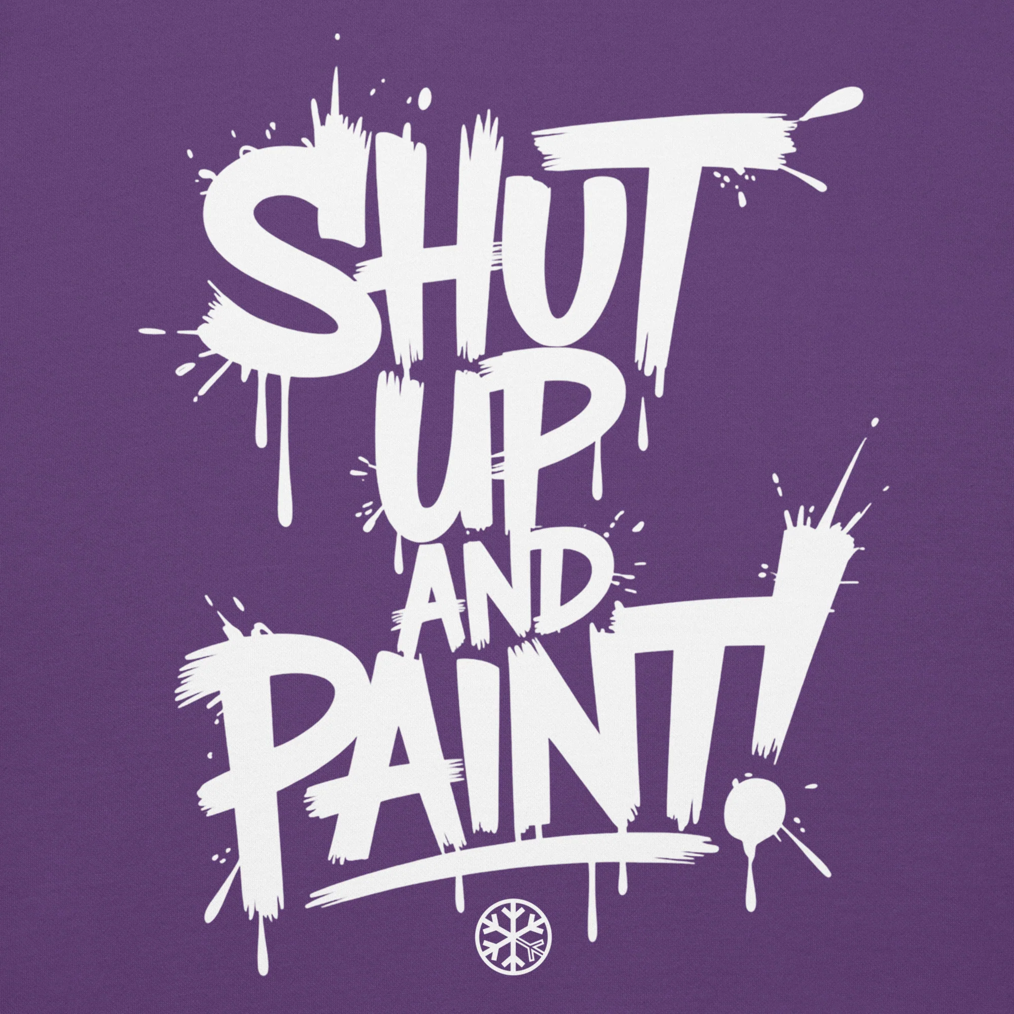 Shut Up and Paint Graffiti Hoodie - Image 32