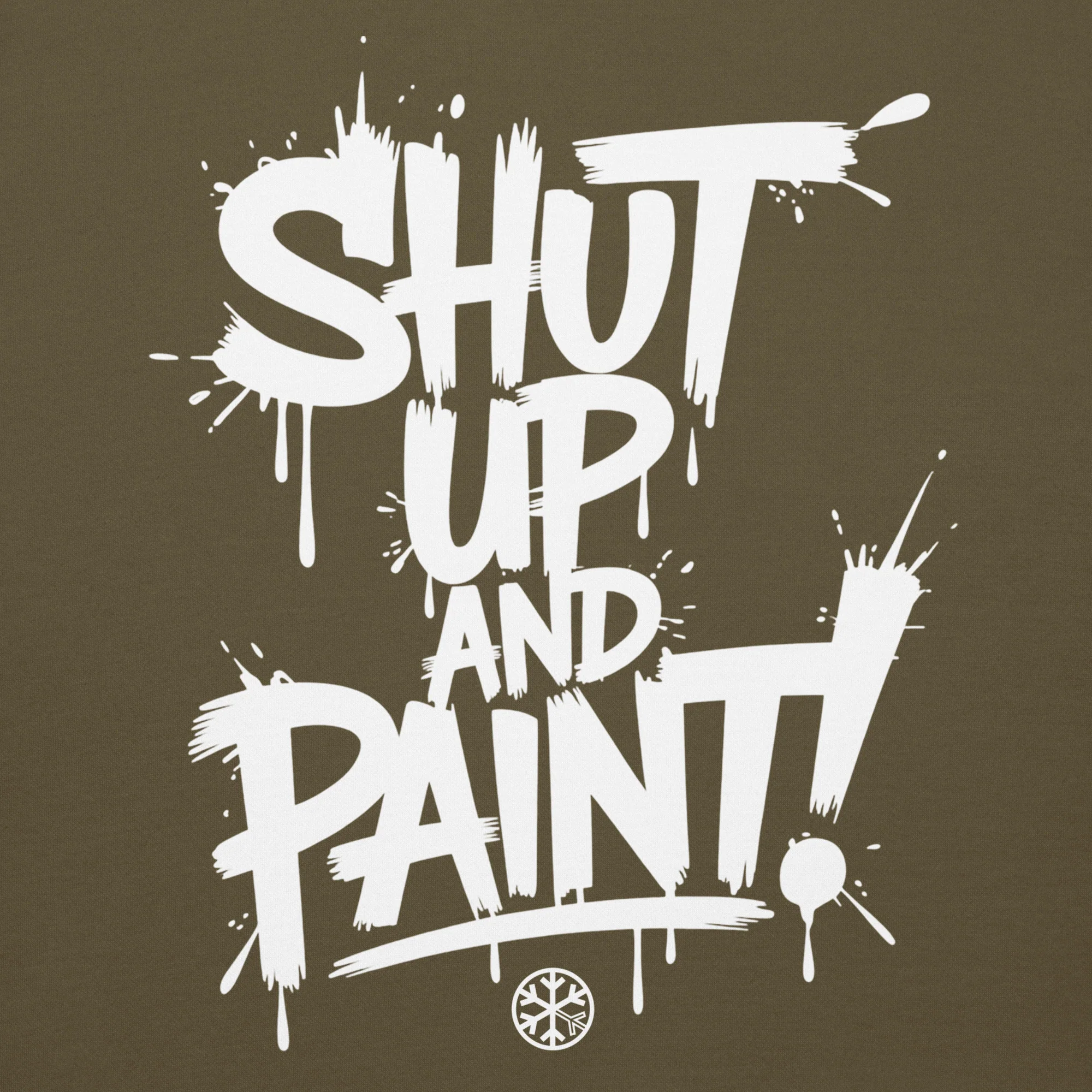 Shut Up and Paint Graffiti Hoodie - Image 38