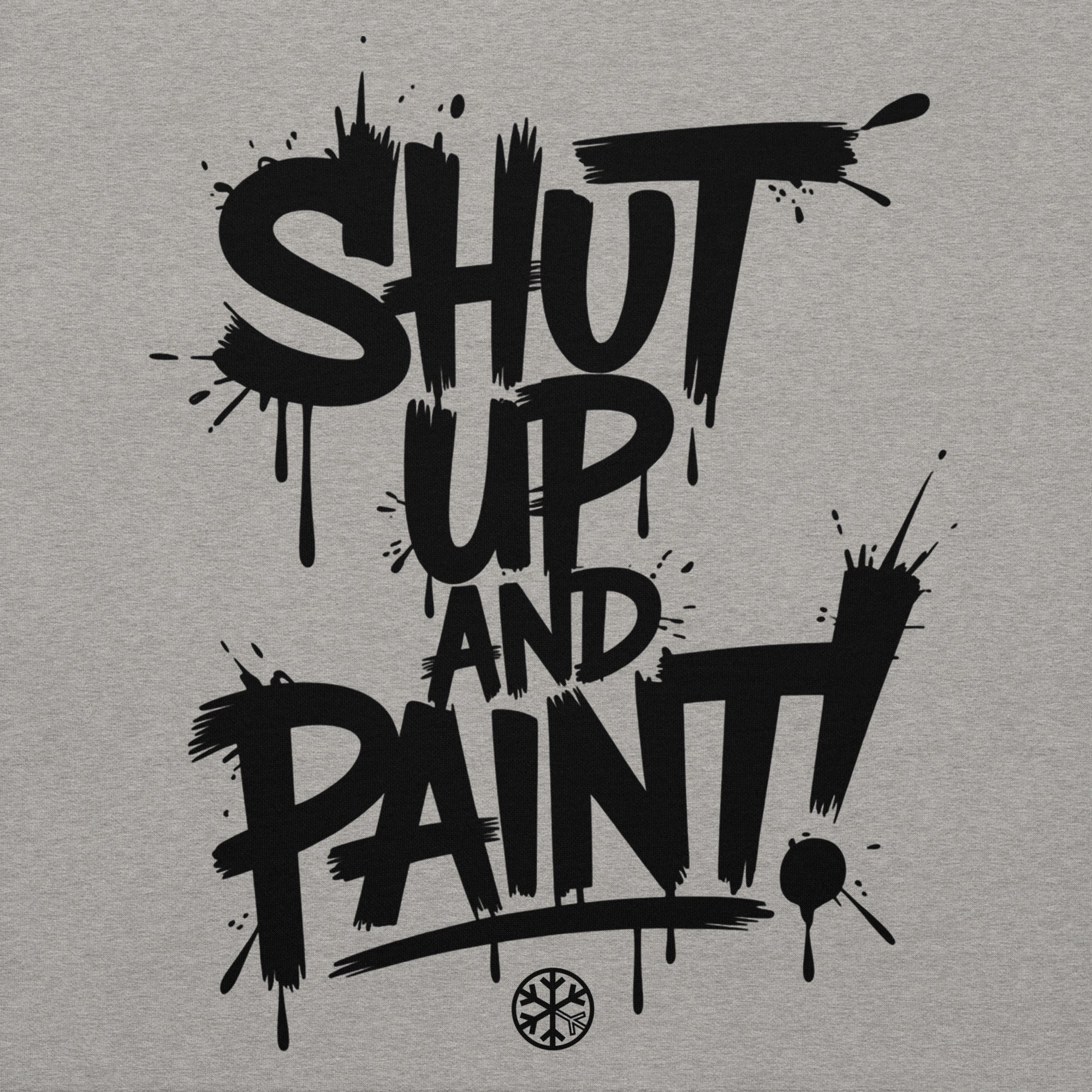 Shut Up and Paint Graffiti Hoodie - Image 44