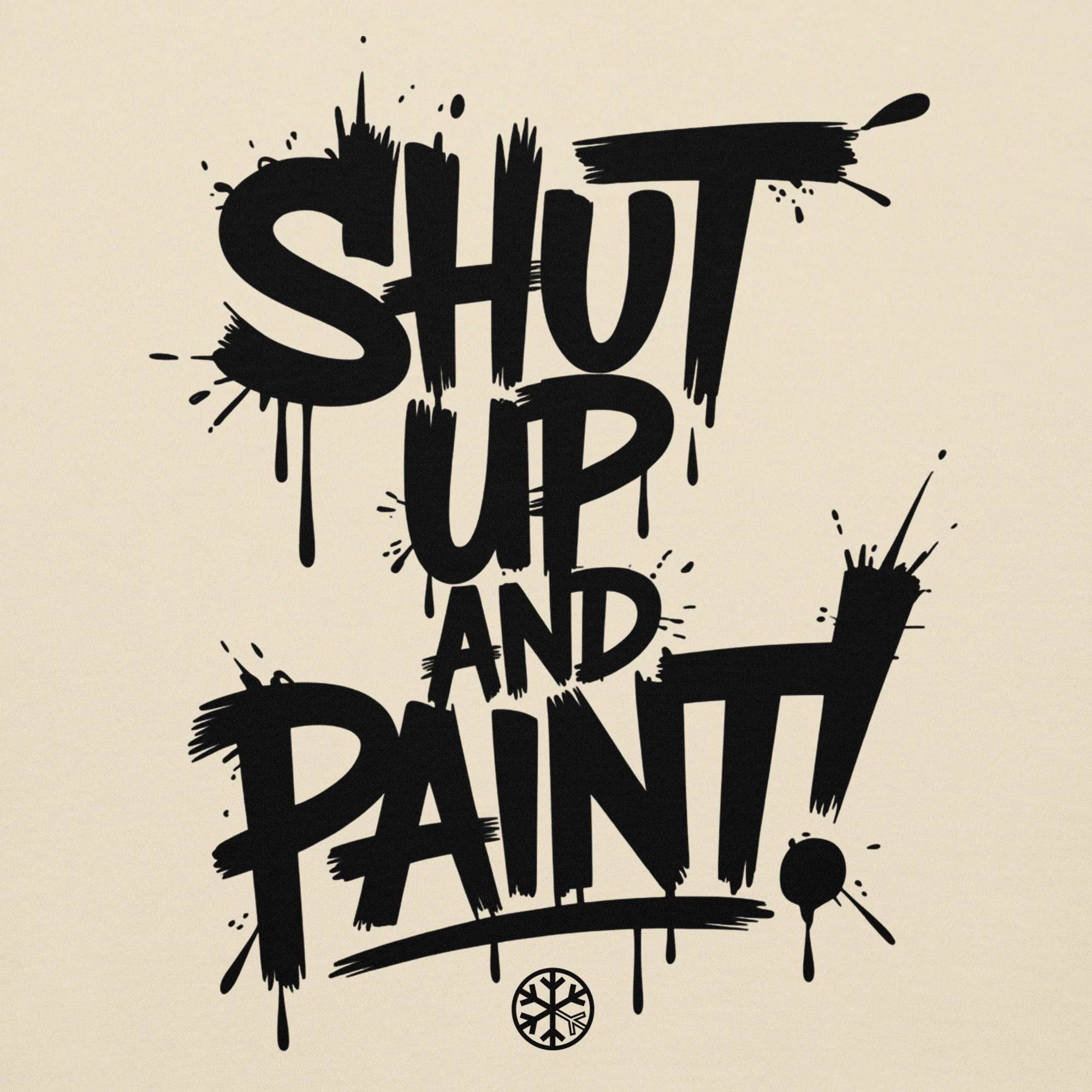 Shut Up and Paint Graffiti Hoodie - Image 62