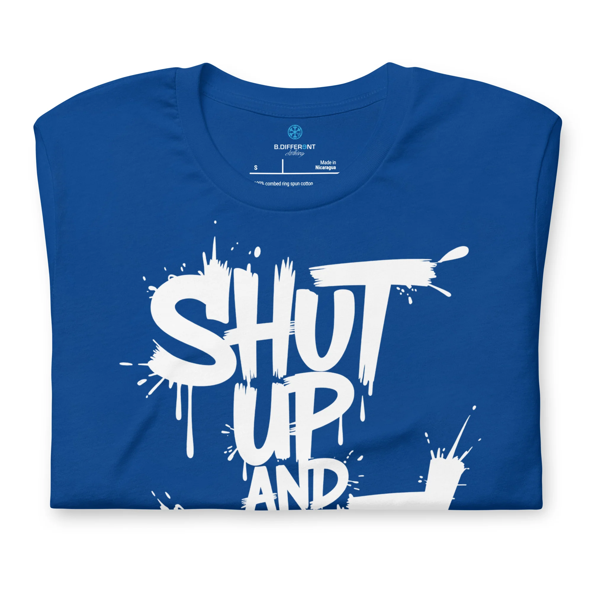 Shut Up and Paint Graffiti Tee - Image 15