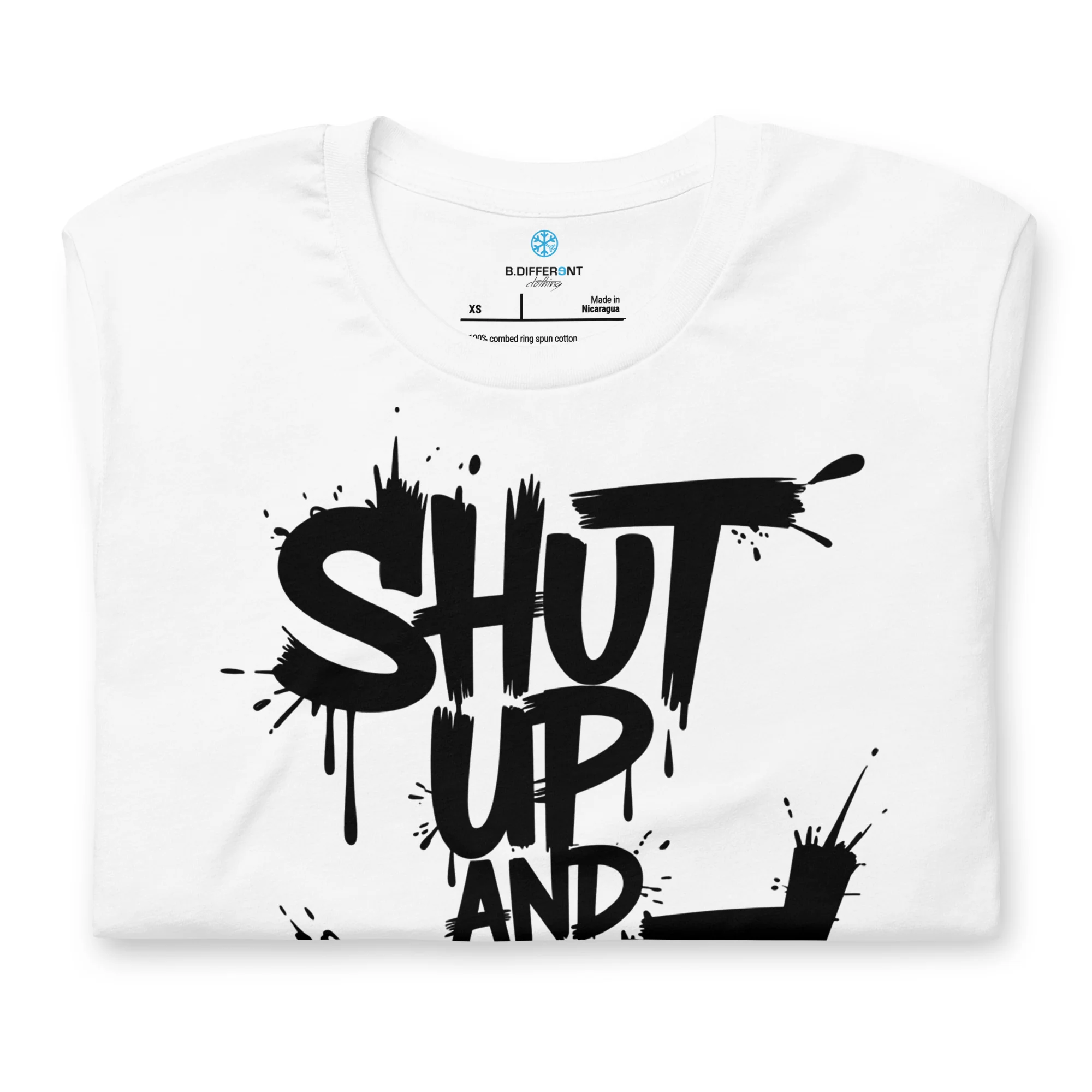 Shut Up and Paint Graffiti Tee - Image 33