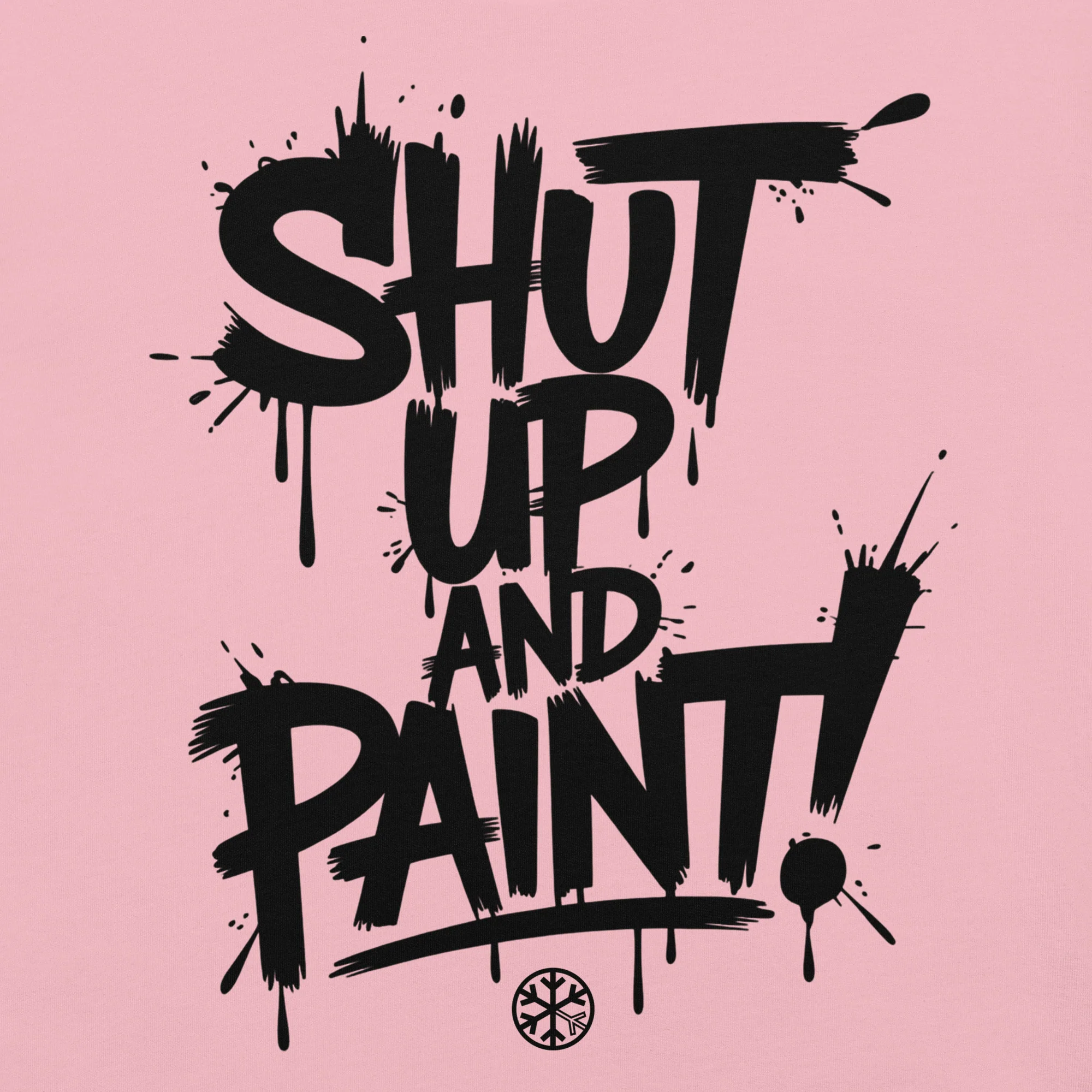 Shut Up and Paint Graffiti Tee - Image 44