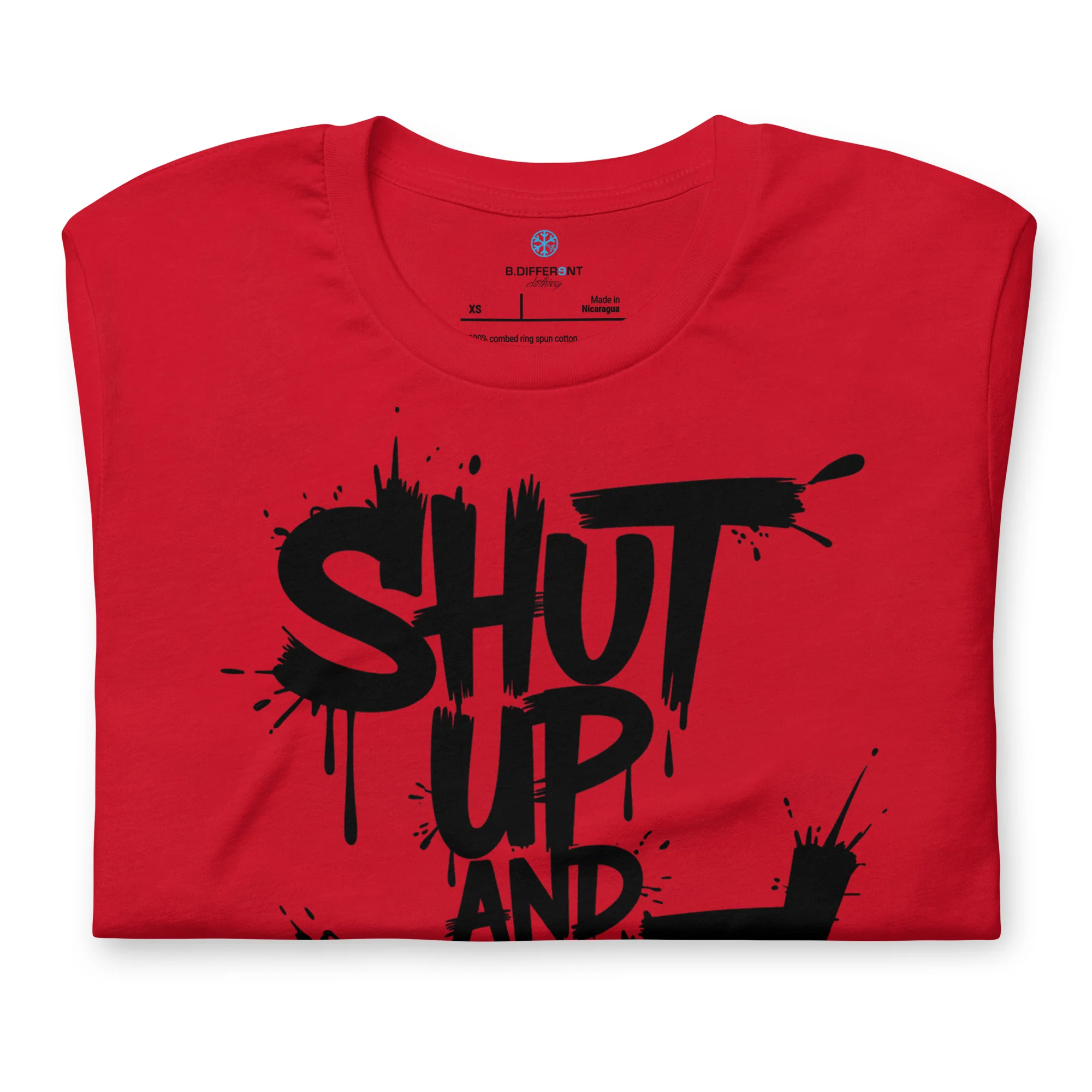 Shut Up and Paint Graffiti Tee - Image 63