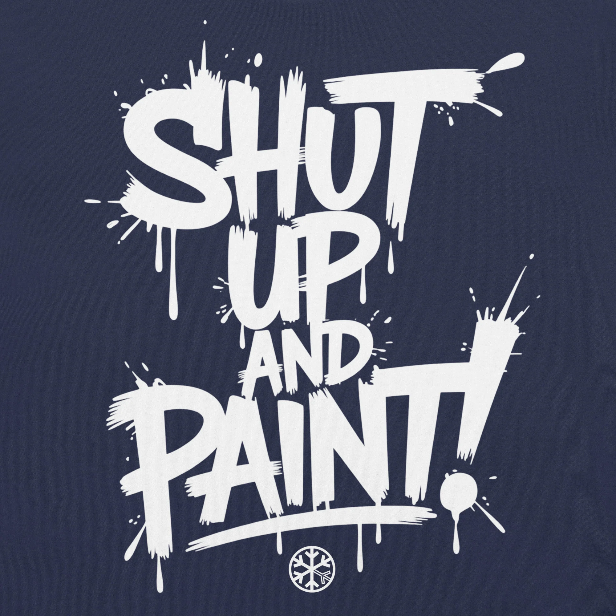 Shut Up and Paint Graffiti Tee - Image 8