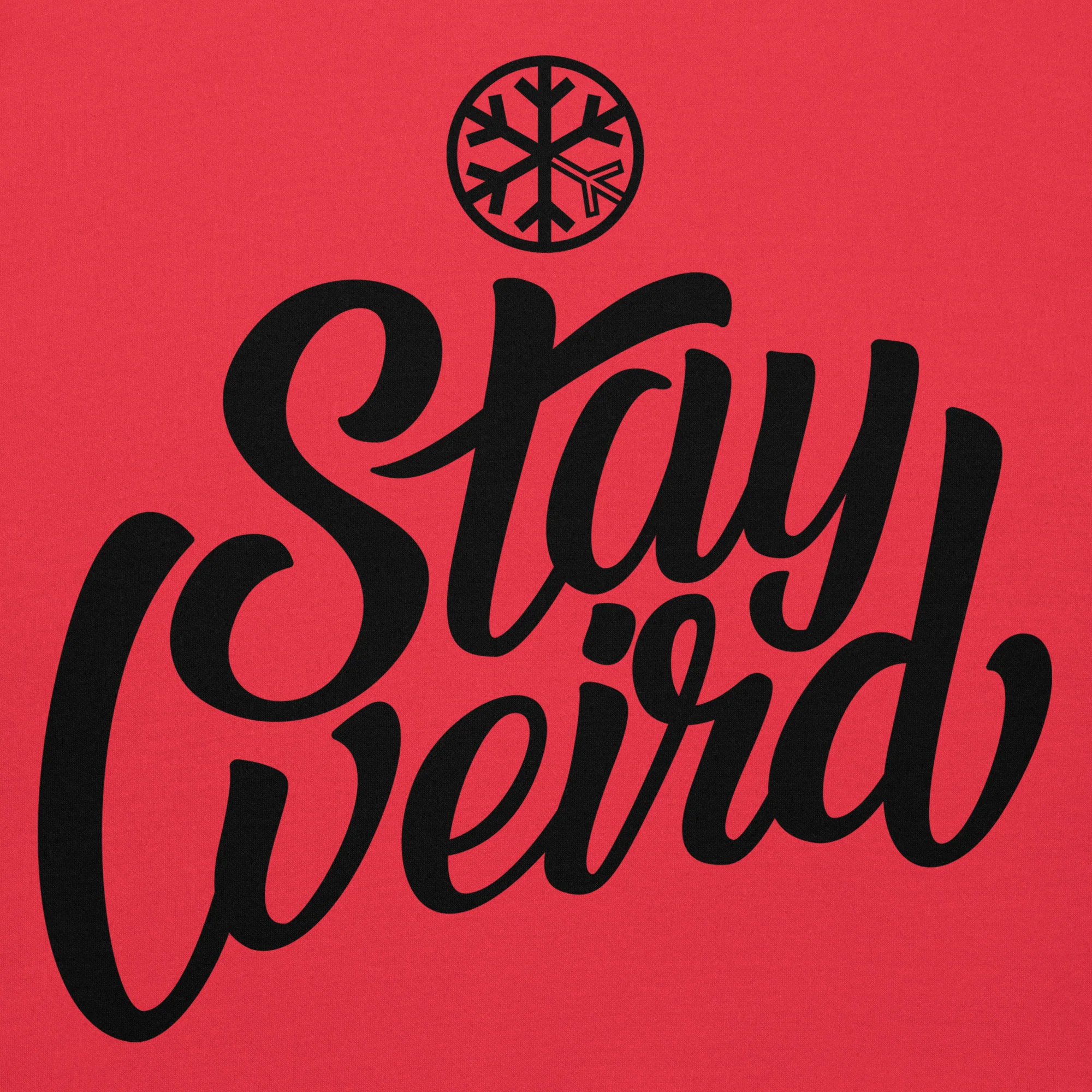 Stay Weird Hoodie - Image 39