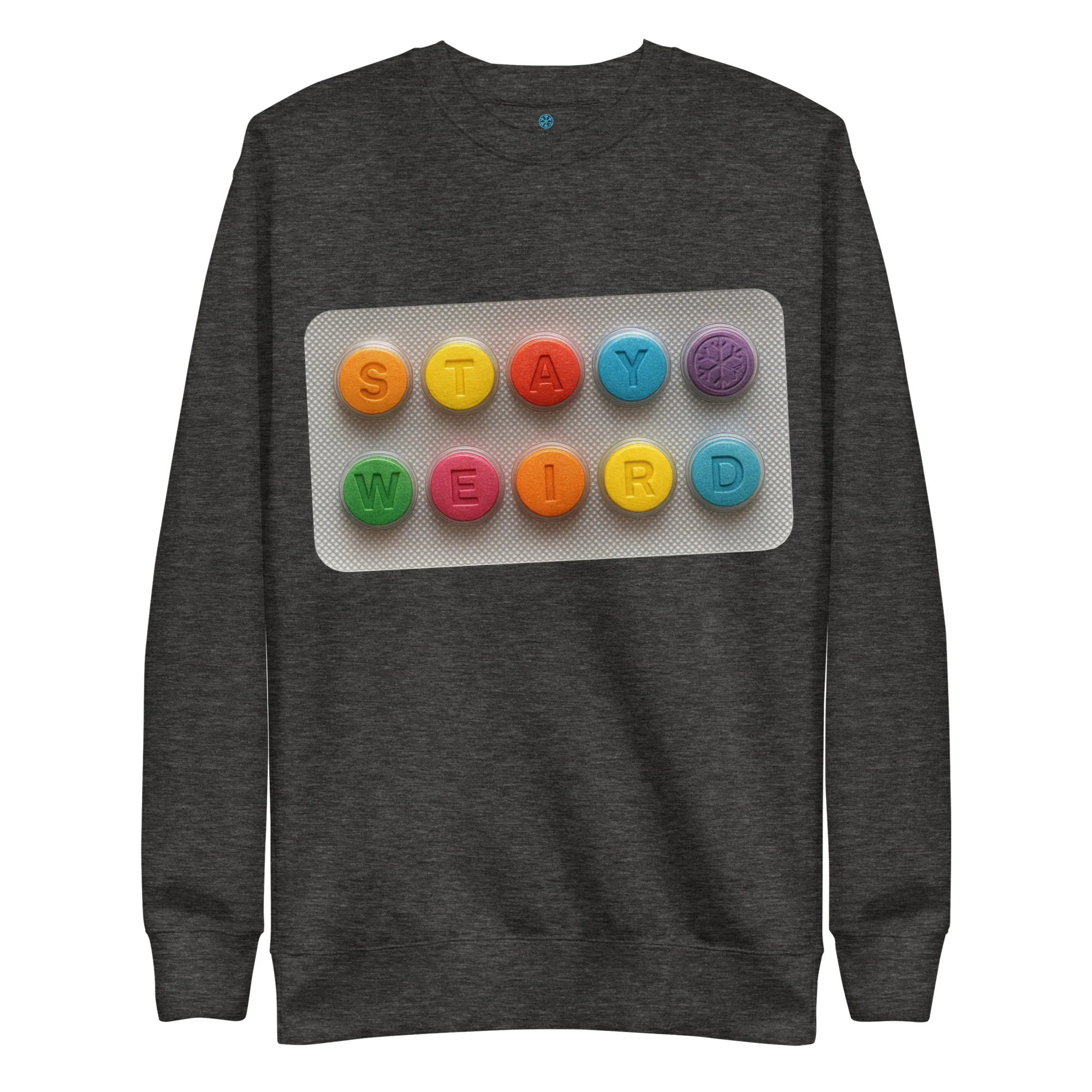 Stay Weird Pills Sweatshirt - Image 14
