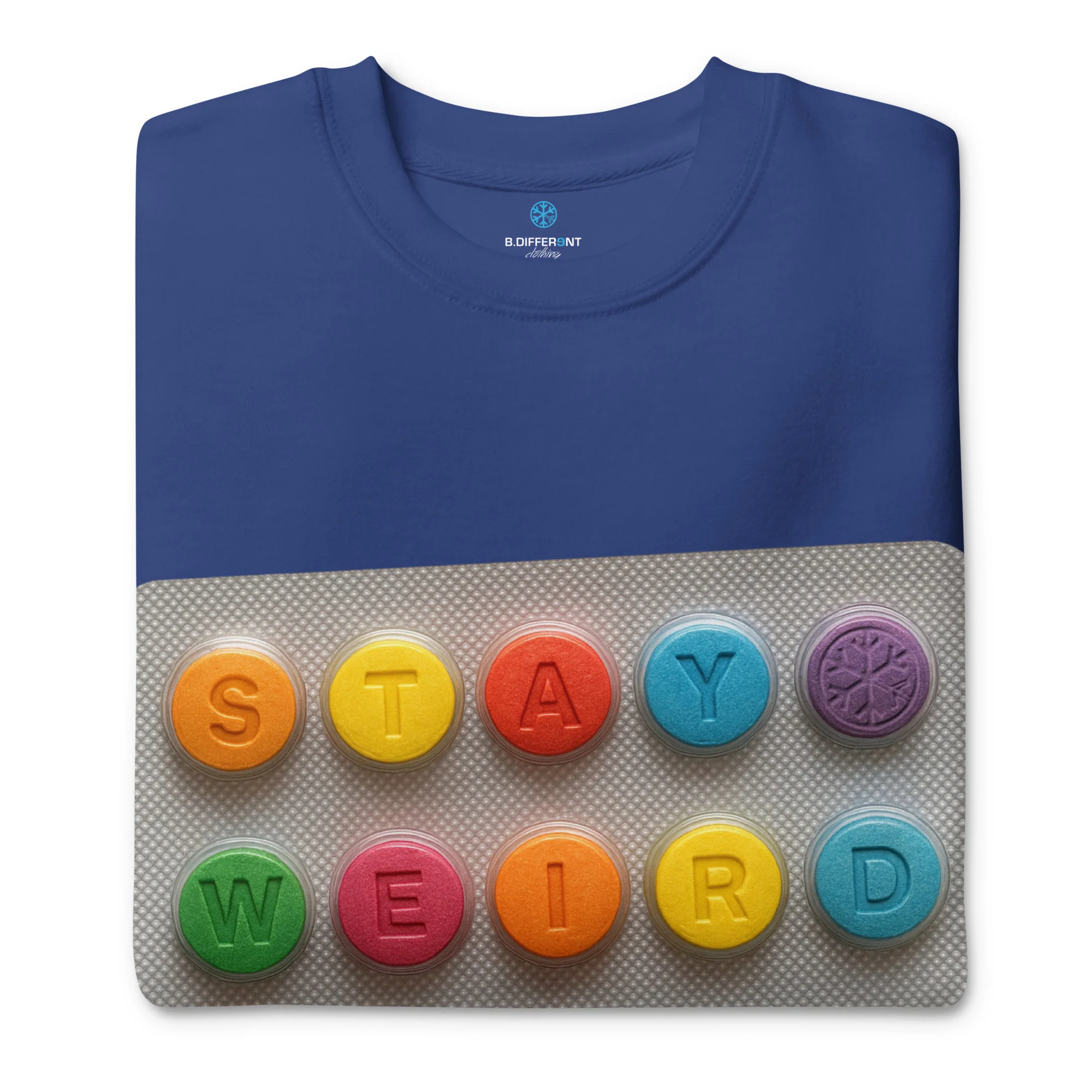 Stay Weird Pills Sweatshirt - Image 22
