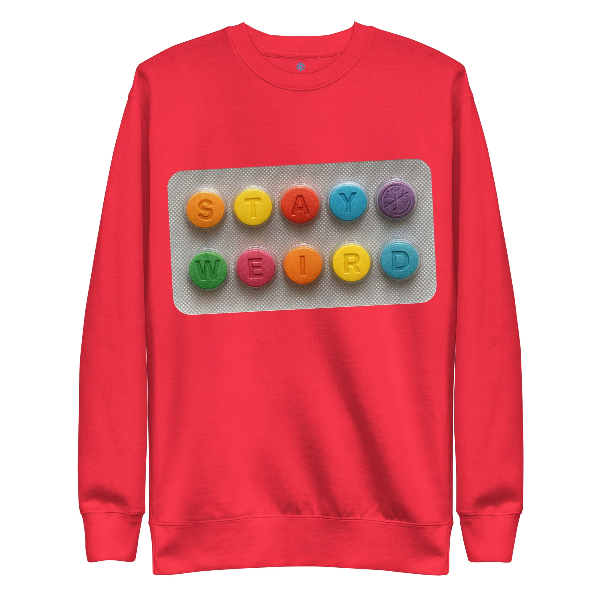 Stay Weird Pills Sweatshirt - Image 32