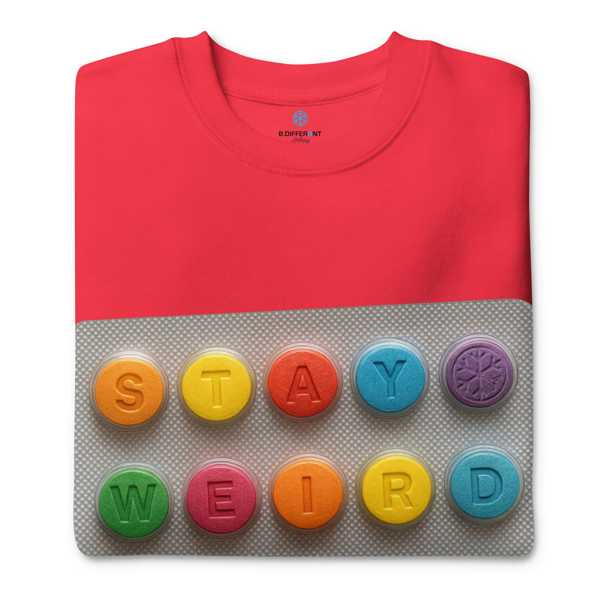 Stay Weird Pills Sweatshirt - Image 34