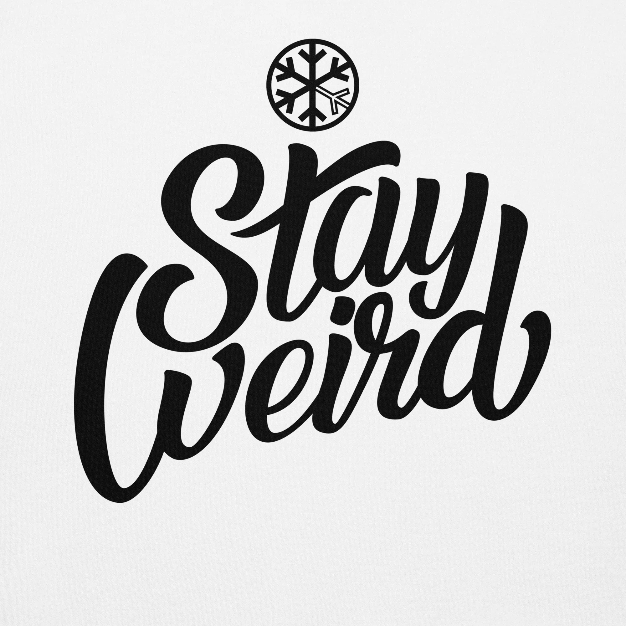 Stay Weird Sweatshirt - Image 34