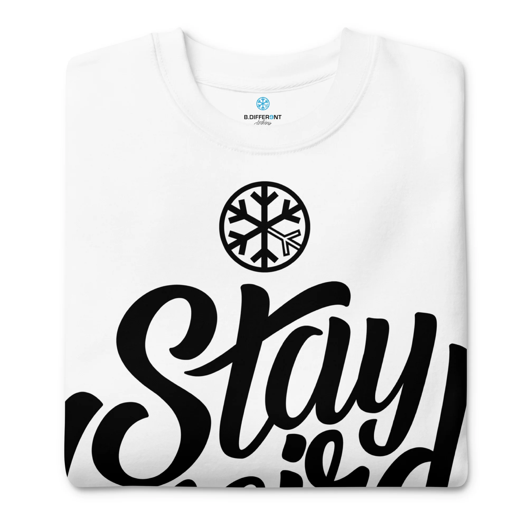 Stay Weird Sweatshirt - Image 35
