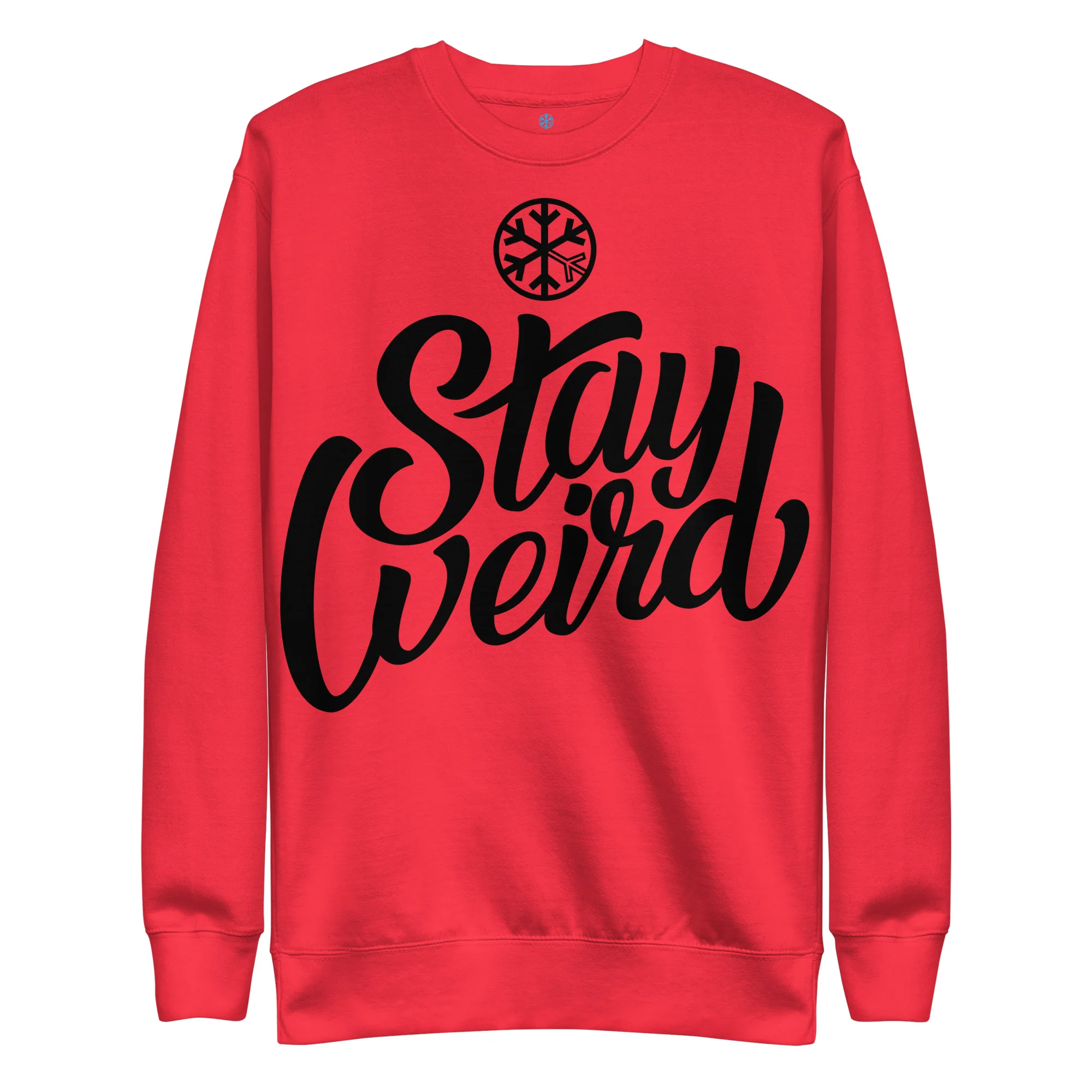 Stay Weird Sweatshirt - Image 9