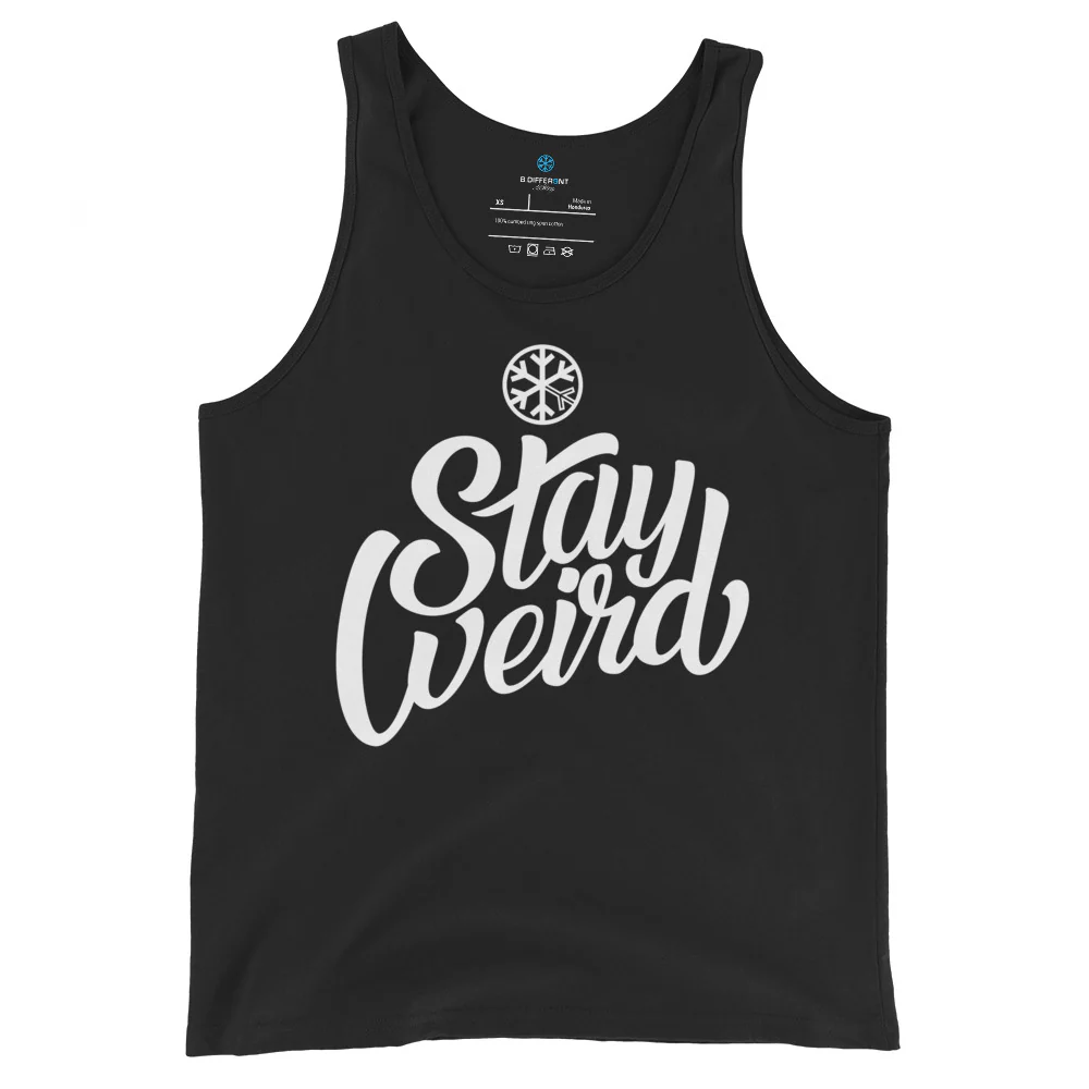Stay Weird Tank Top