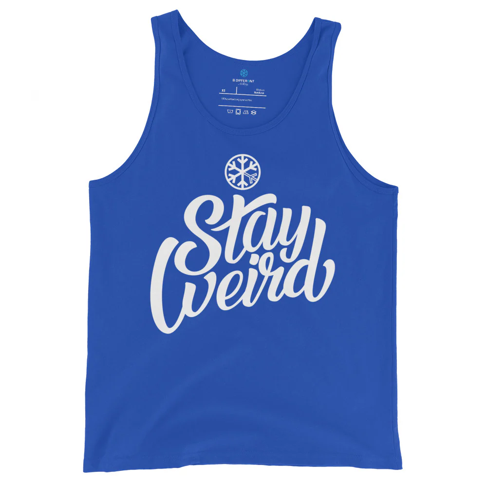 Stay Weird Tank Top - Image 6