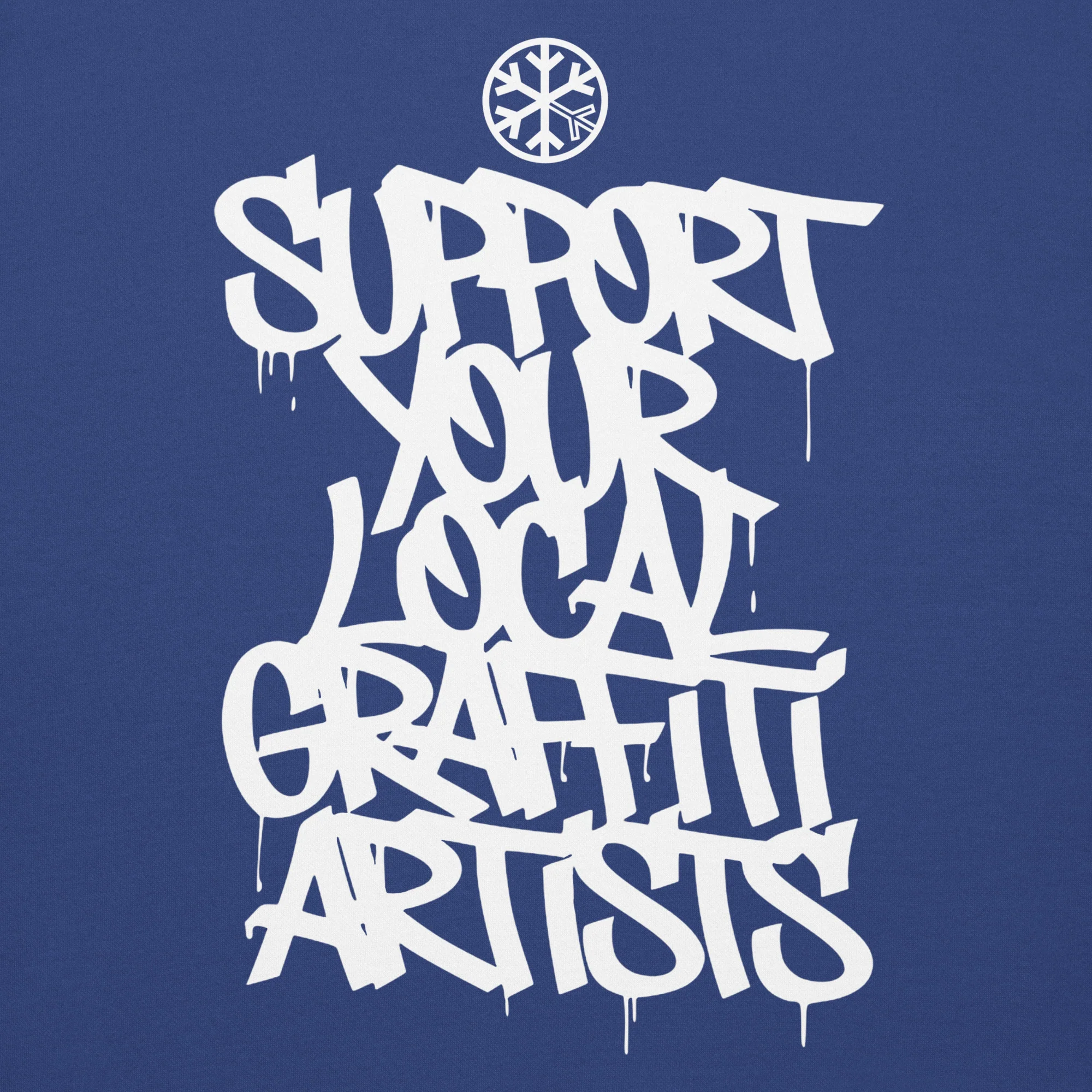 Support Your Local Graffiti Artists Sweatshirt - Image 20