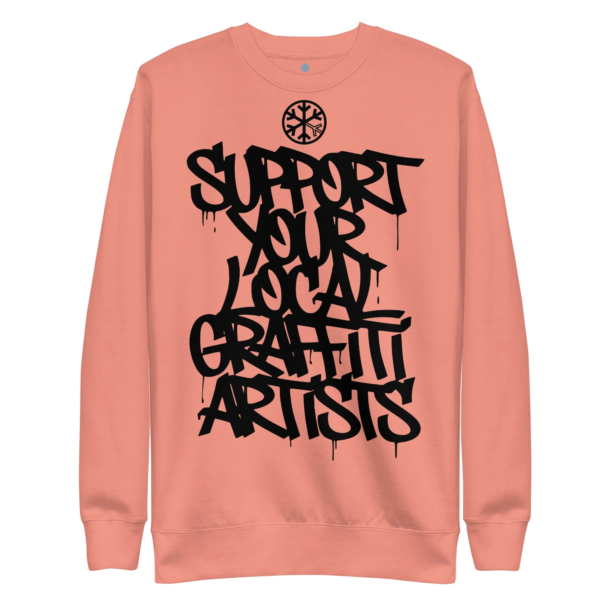 Support Your Local Graffiti Artists Sweatshirt - Image 37