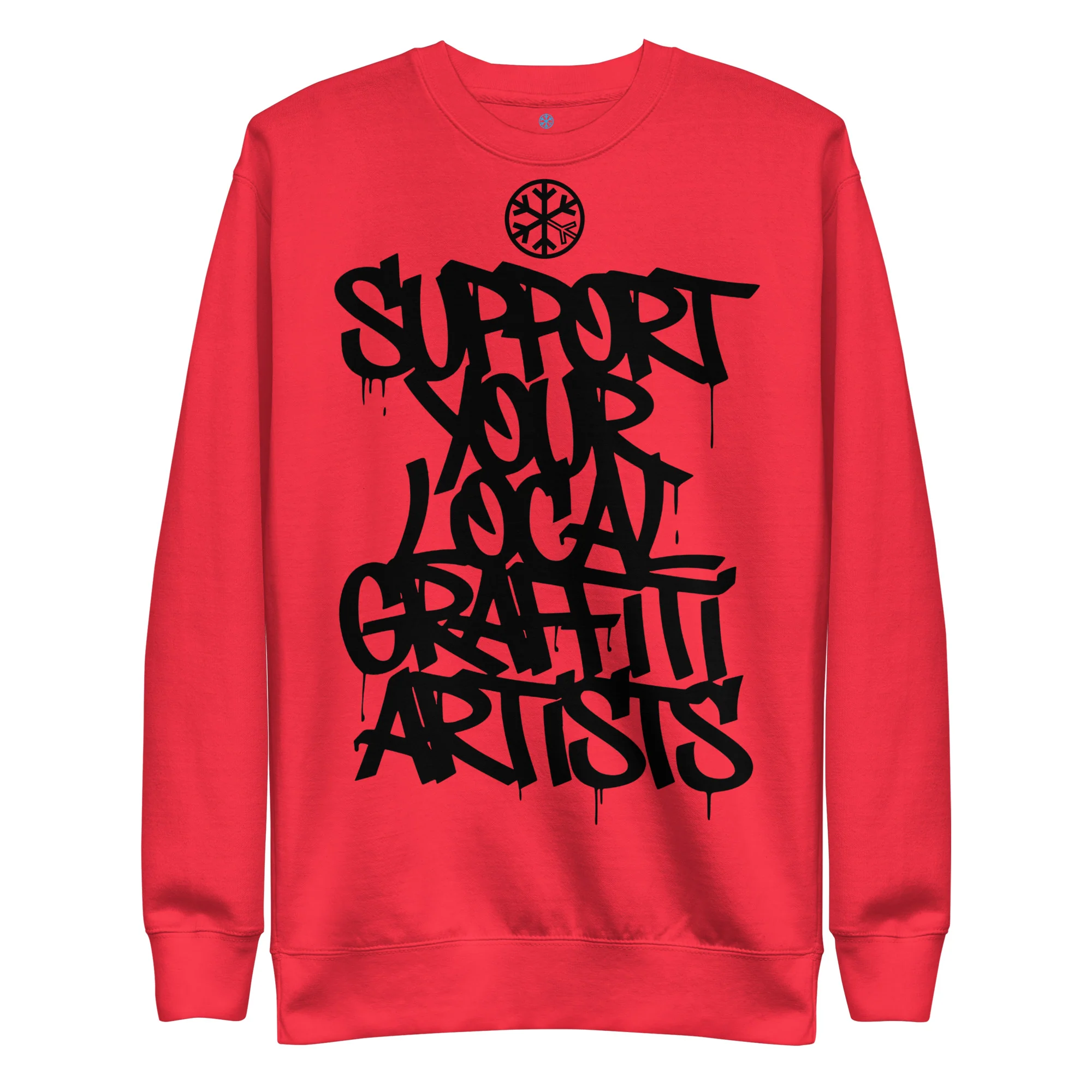 Support Your Local Graffiti Artists Sweatshirt - Image 43
