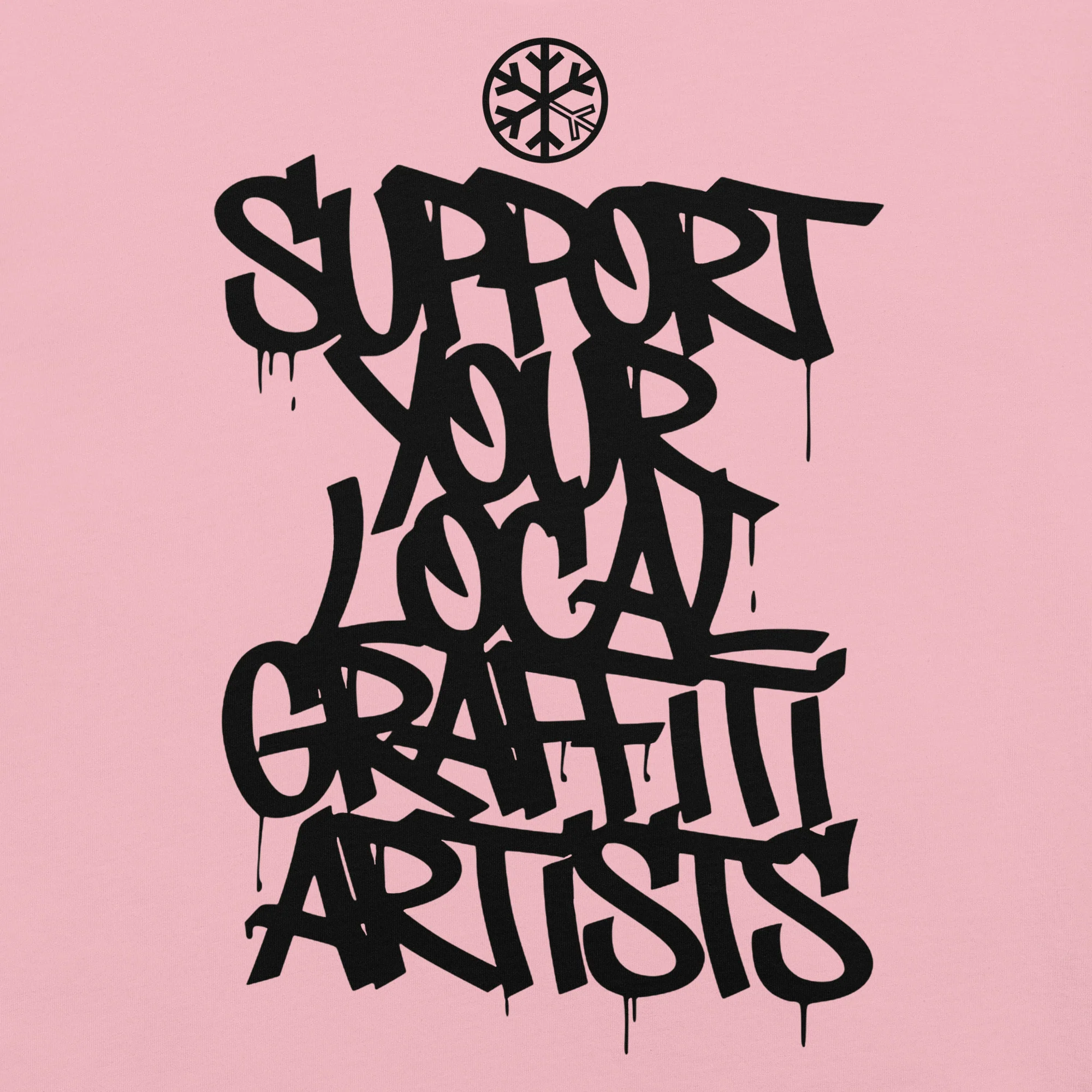 Support Your Local Graffiti Artists Tee - Image 45