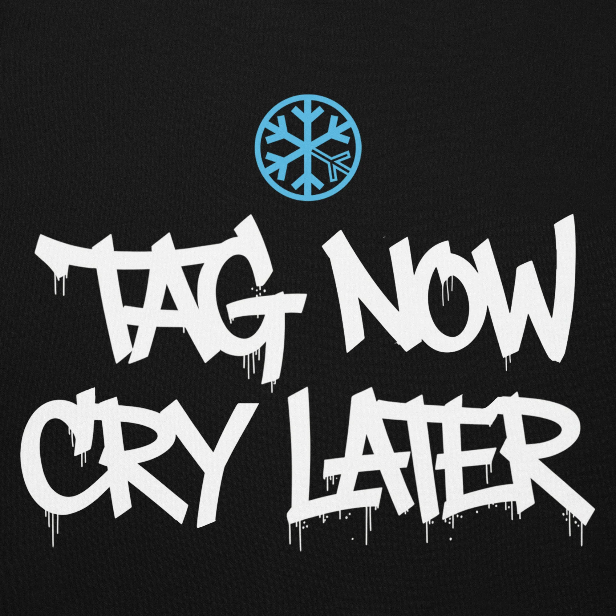 Tag Now Cry Later Graffiti Tag Hoodie - Image 38