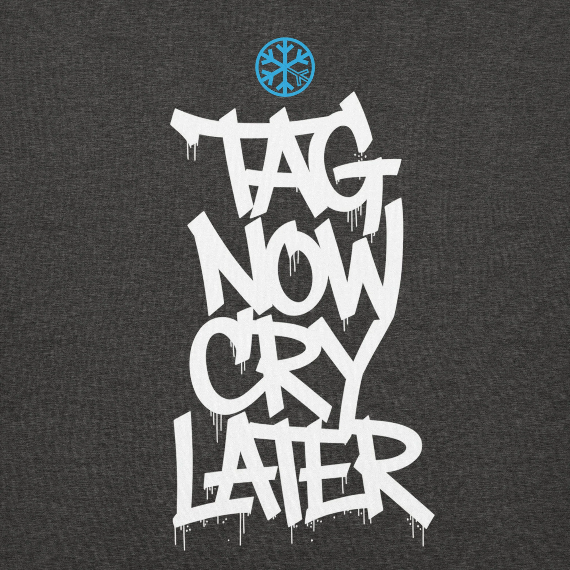 Tag Now Cry Later Graffiti Tag Sweatshirt - Image 38