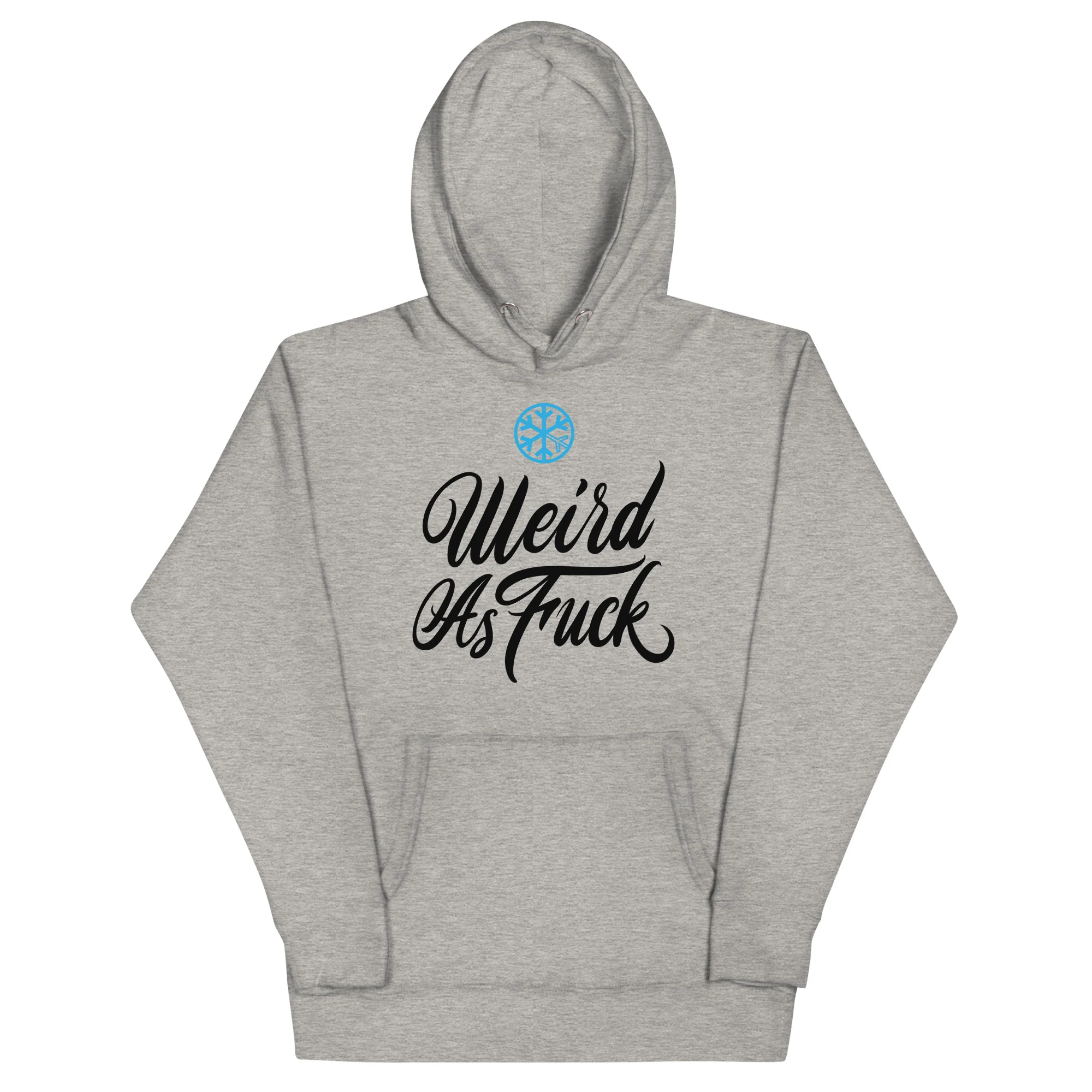 Weird As Fu*k Hoodie - Image 19