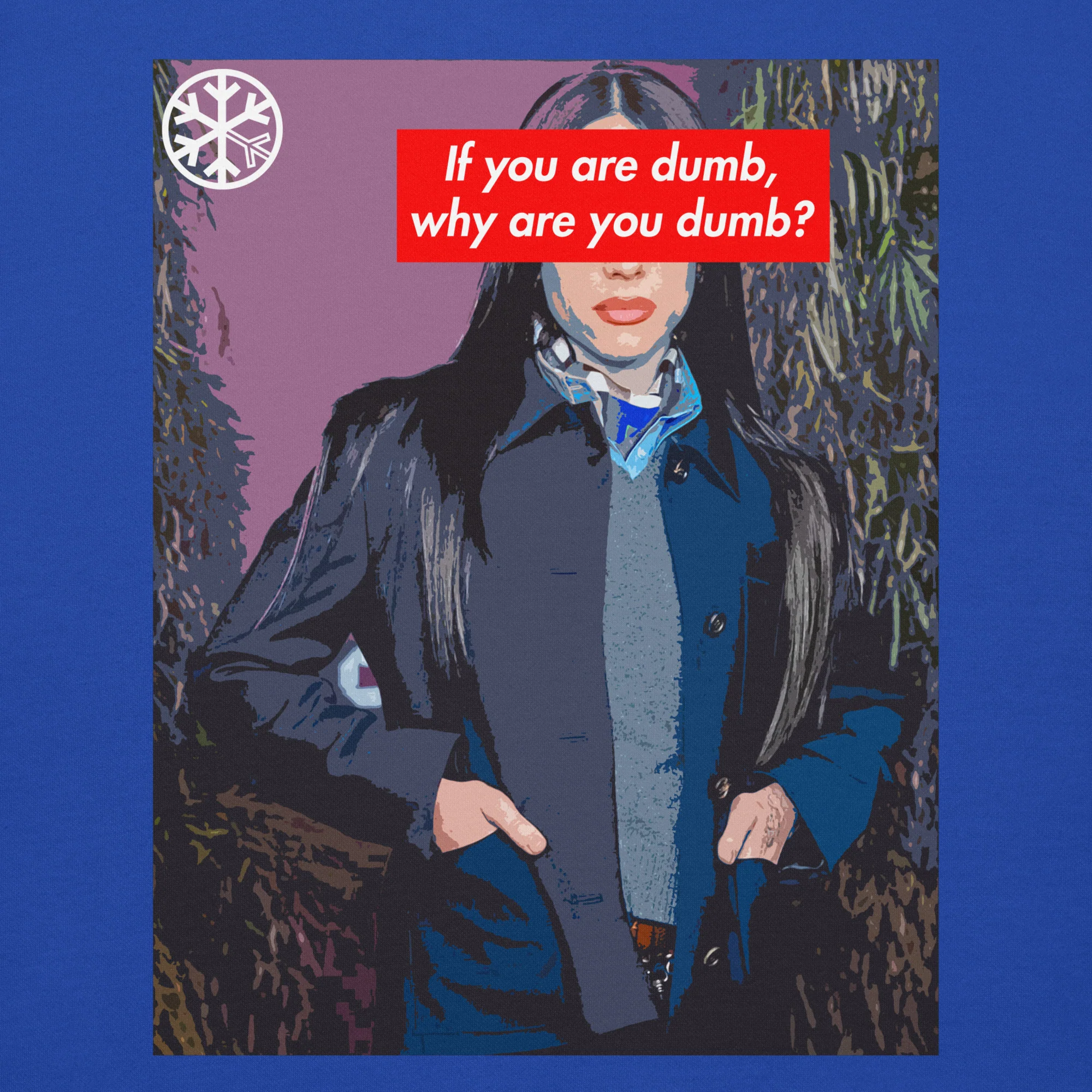 Why Are You Dumb Hoodie - Image 26